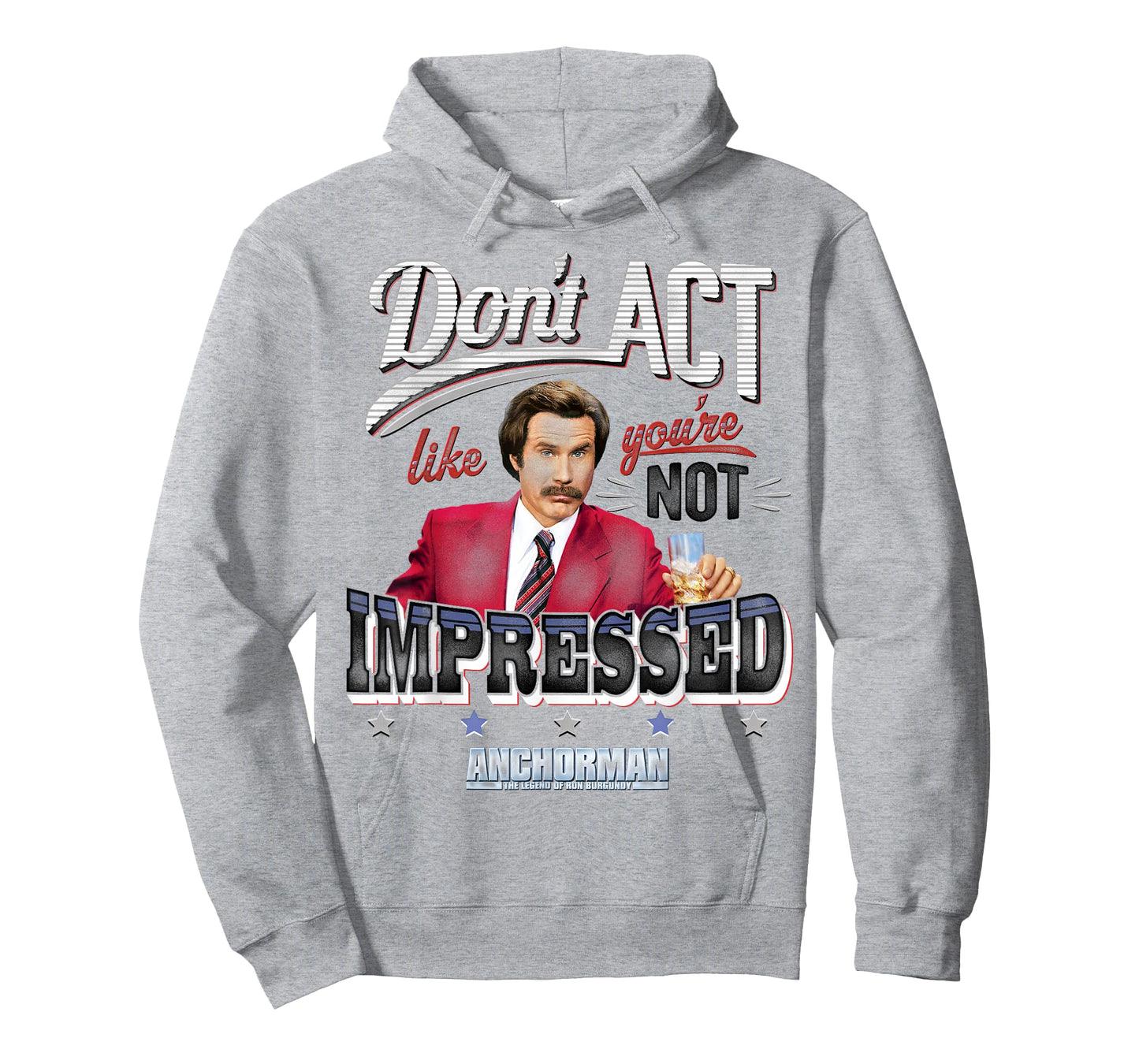 Anchorman Don't Act Like you're not impressed T-Shirt