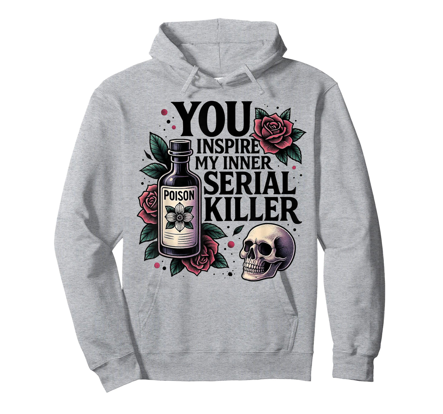 You Inspire My Inner Serial Killer - Spooky Season T-Shirt
