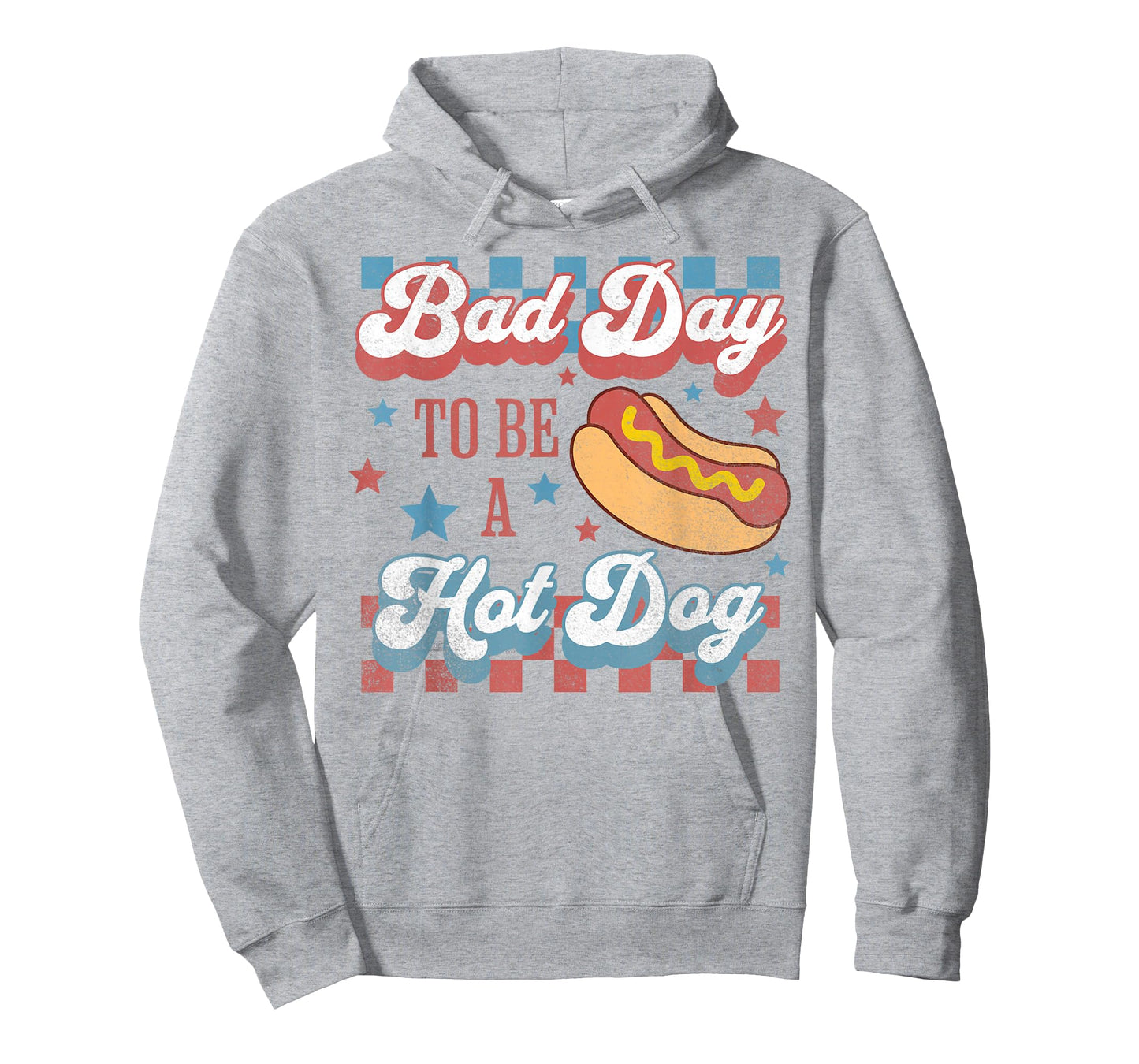 Bad Day to Be A Hot Dog Funny Hot Dog 4th of July Patriotic T-Shirt