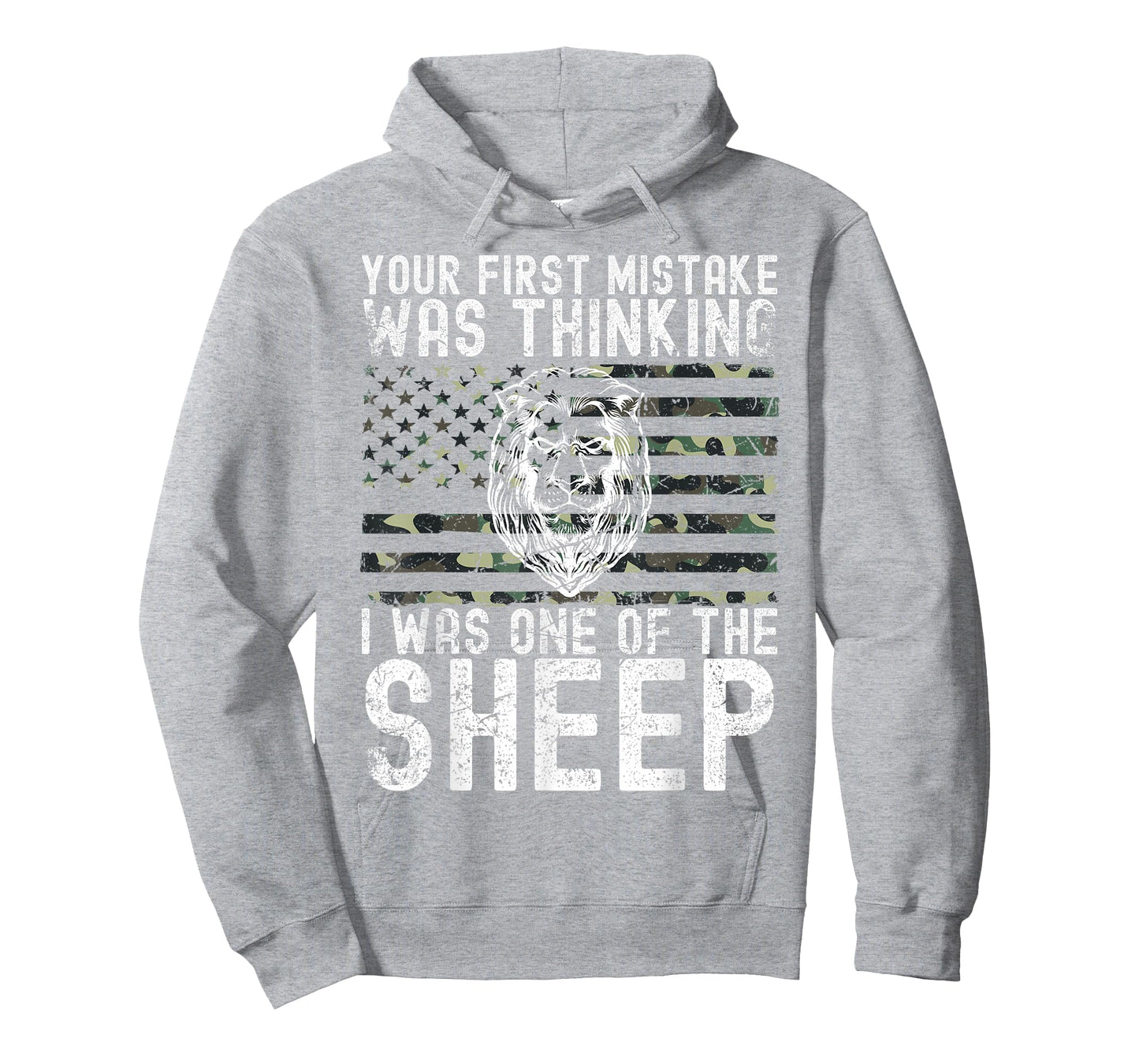 Your First Mistake was Thinking I was One of The Sheep T-Shirt