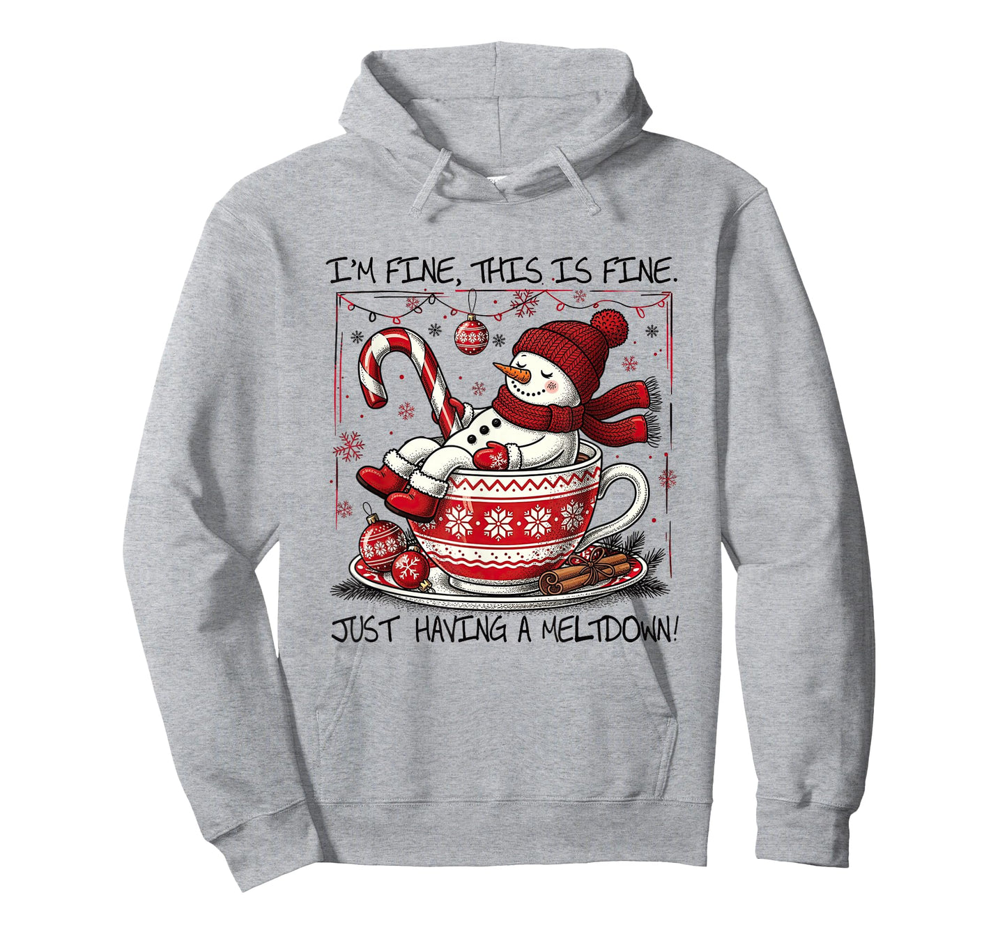 I'm Fine This is Fine Having A Meltdown Christmas Snowman T-Shirt