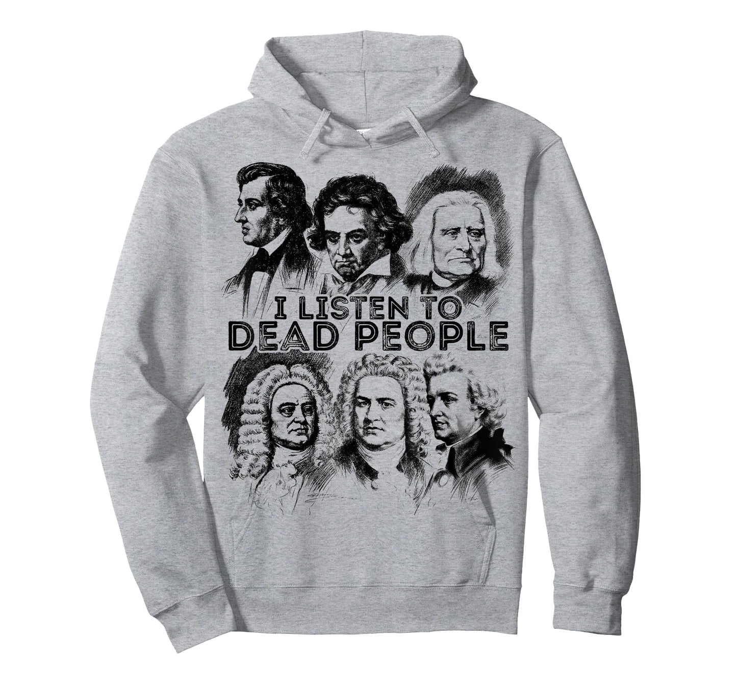 I Listen To Dead People Classical Music composer T-Shirt