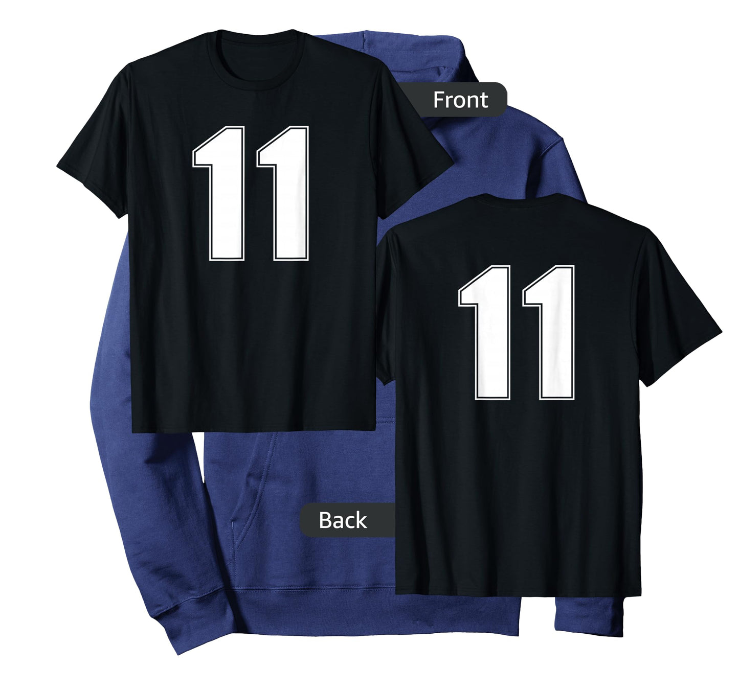 NUMBER 11 ELEVEN AGE YEAR SPORTS JERSEY #11 FRONT AND BACK T-Shirt
