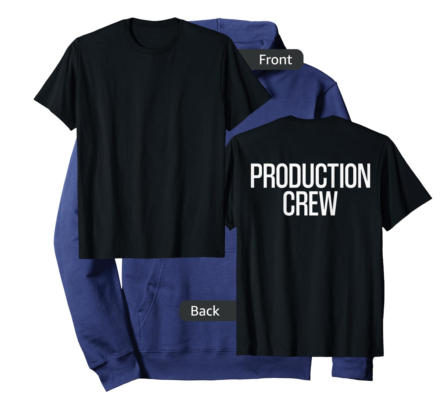 Bold Production Crew Text PRINT ON BACK | Film Crew T-Shirt