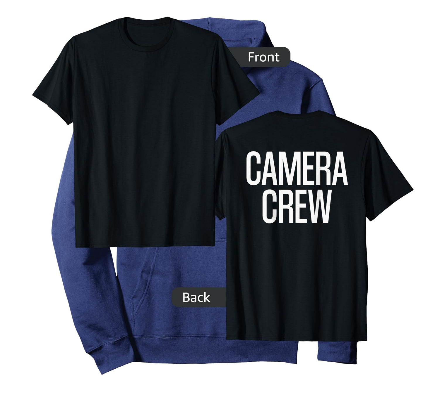 Bold Camera Crew Text PRINT ON BACK | Film Crew T-Shirt