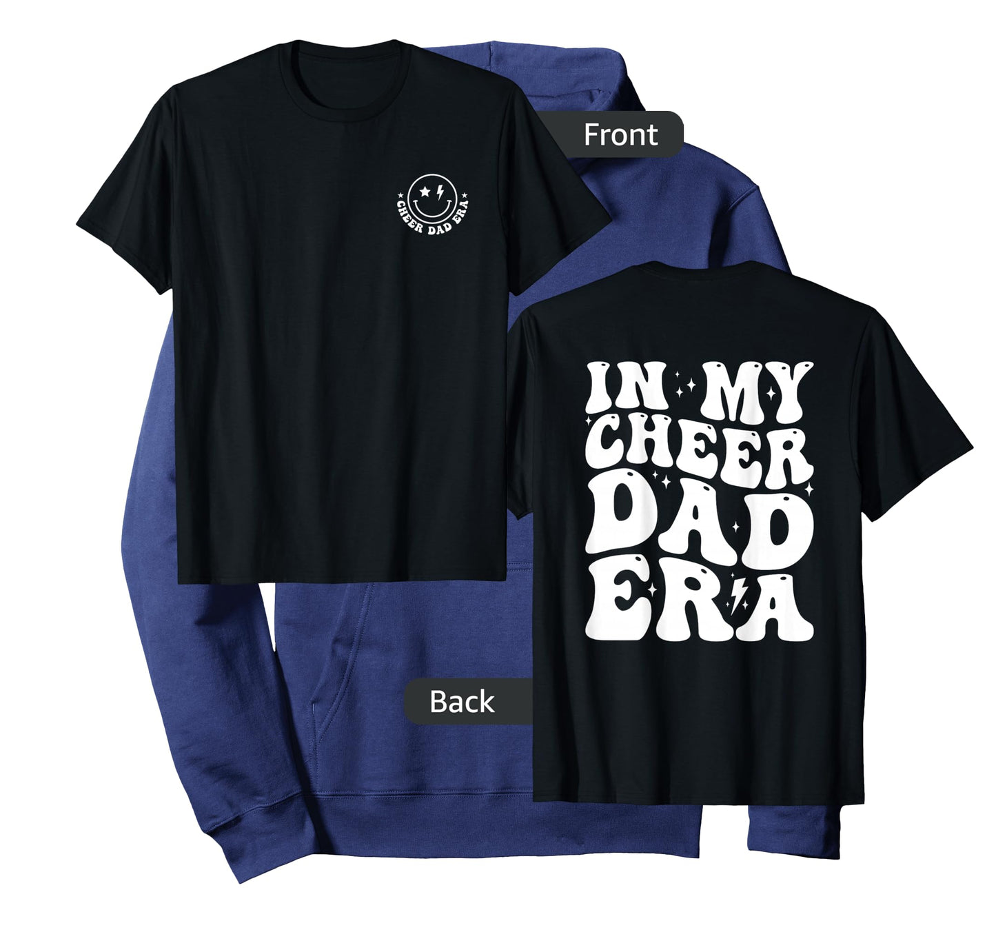 in My Cheer Dad Era Groovy (2 Sides) T-Shirt