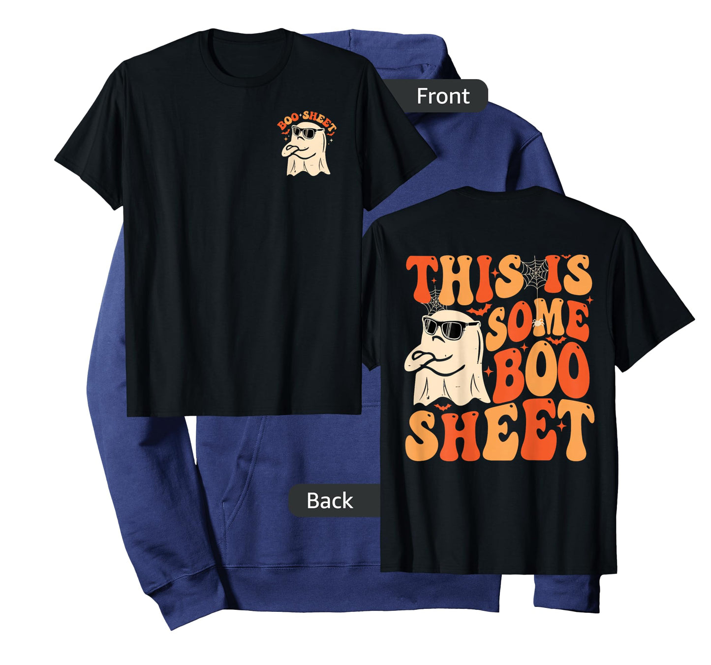 This Is Some Boo Sheet Funny Halloween Ghost for Men Women T-Shirt