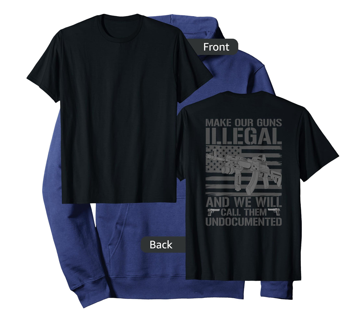 Funny Gun Owner 2nd Amendment Humor Saying (on back) T-Shirt