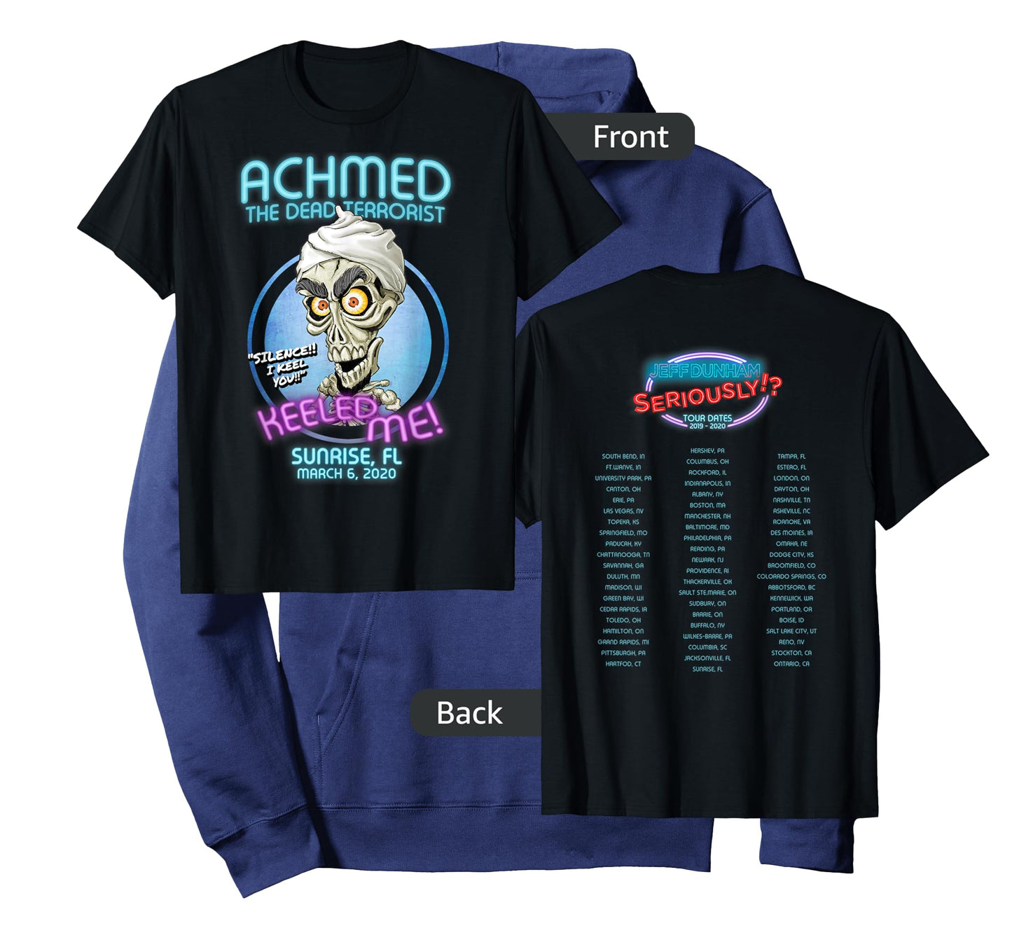 Achmed The Dead Terrorist Sunrise, FL T-Shirt