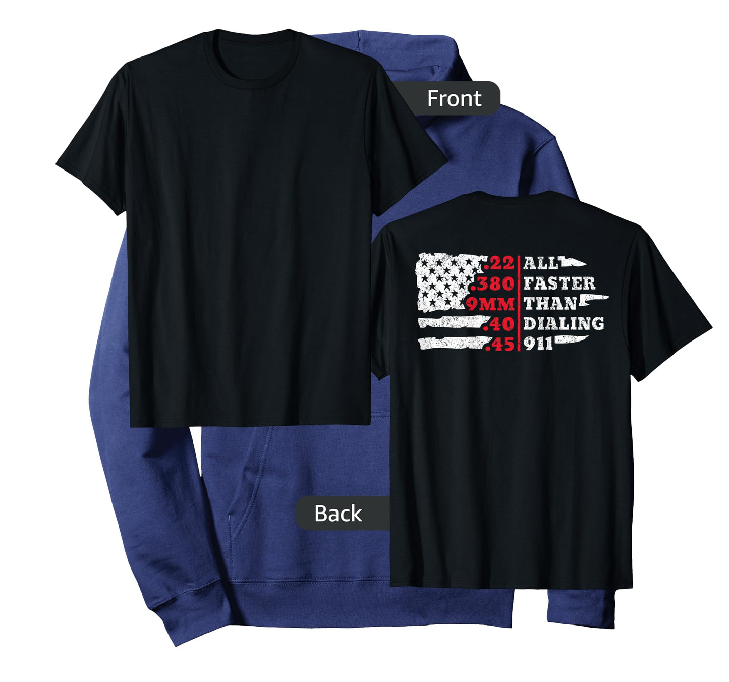 All Faster Than Dialing 911 American Flag Gun Lover For Back T-Shirt