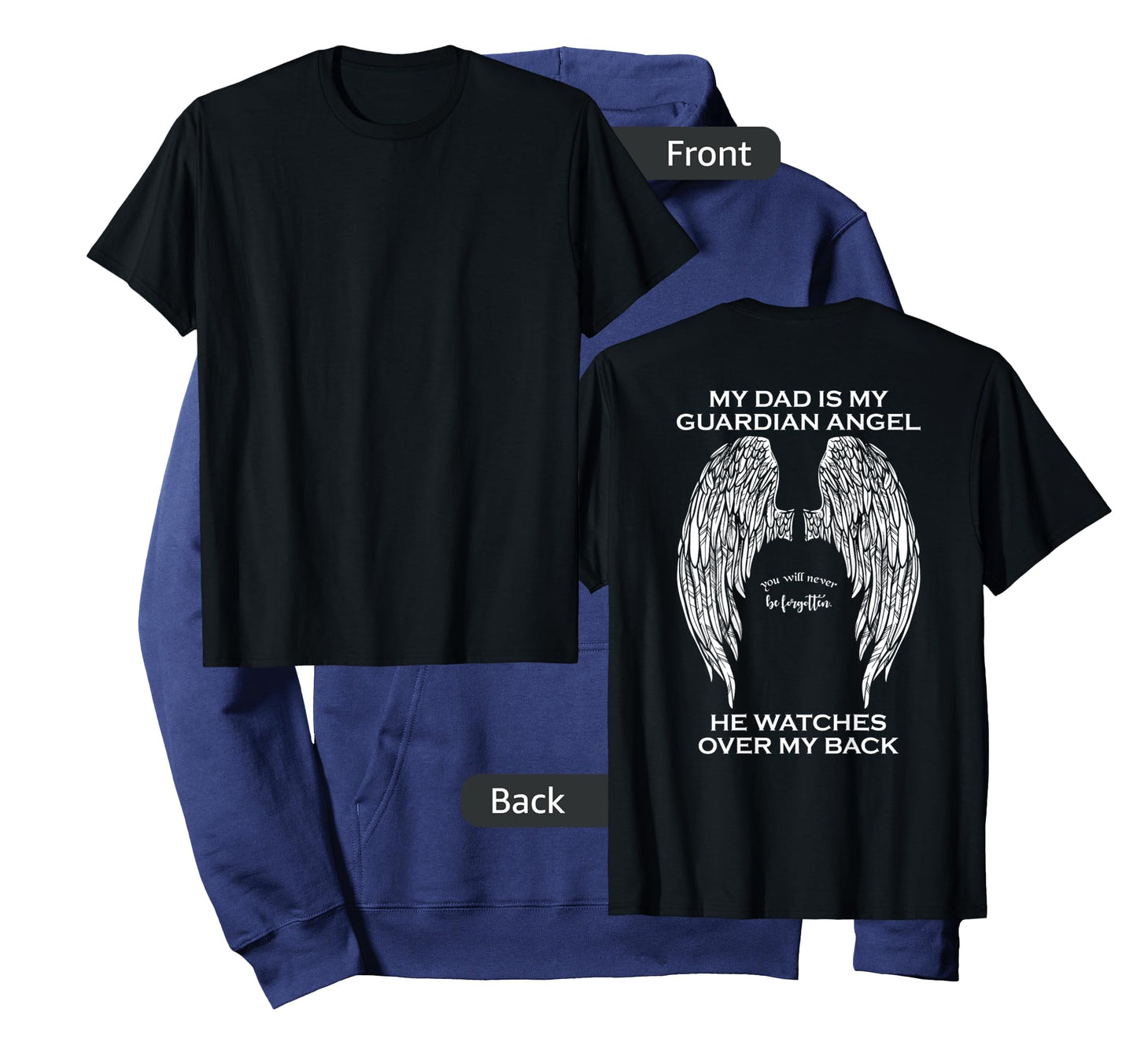 My Dad is My Guardian Angel T-Shirt