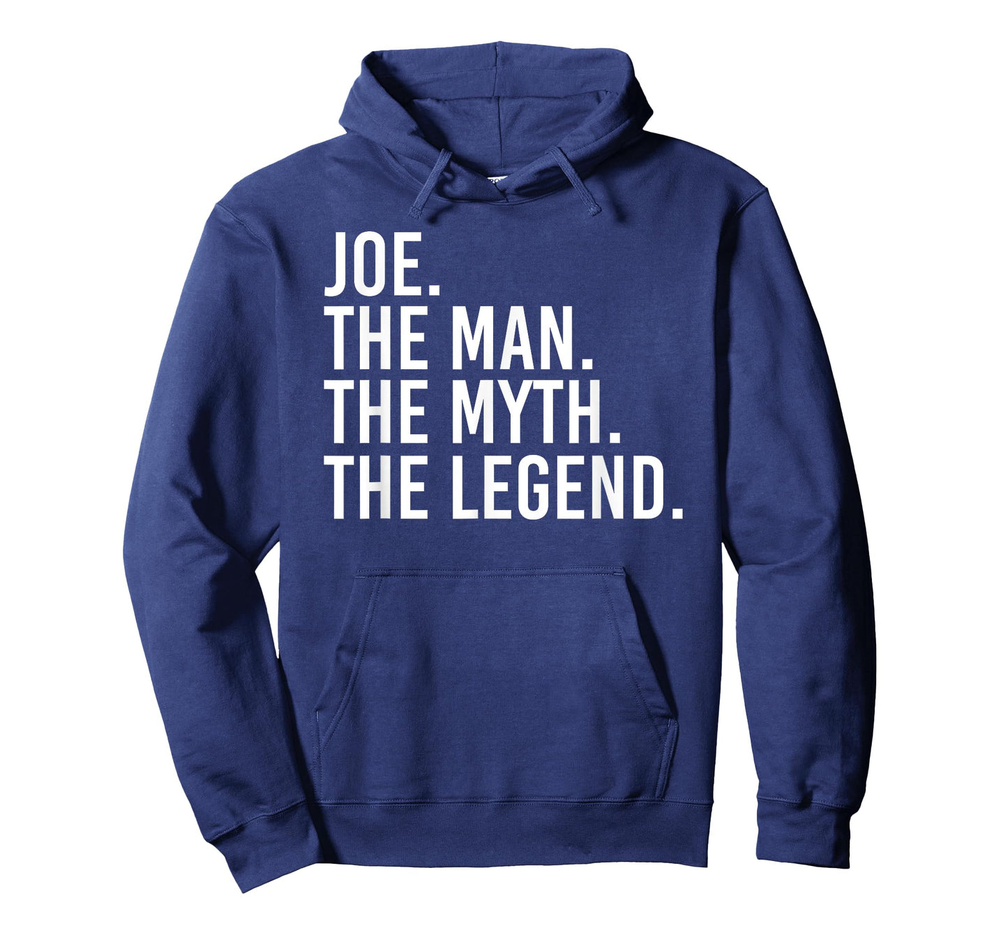 JOE. THE MAN. THE MYTH. THE LEGEND. Funny Gift Idea T-Shirt