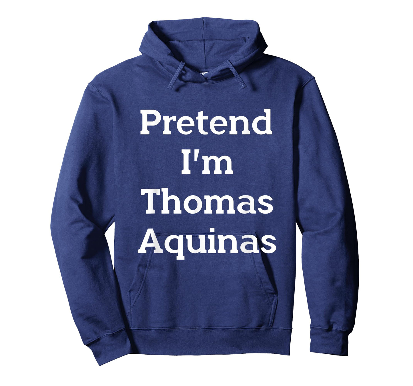 Pretend I'm Thomas Aquinas Costume Funny Halloween Party T-Shirt