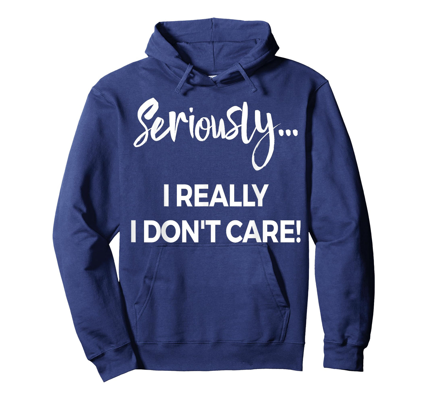 Seriously I Dont Care Tee Shirt Men Anxiety Tee Funny Saying T-Shirt