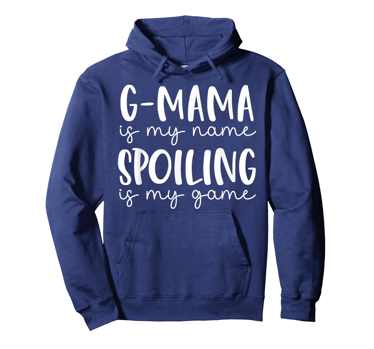 G-mama is My Name Spoiling is My Game Funny G-mama T-Shirt