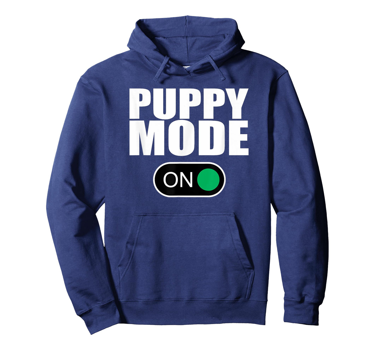 Puppy Mode On - Human Puppy Play T-Shirts T-Shirt