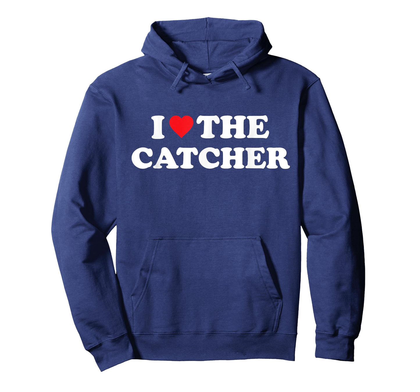I Love The Catcher Baseball Softball Funny Dad Mom T-Shirt
