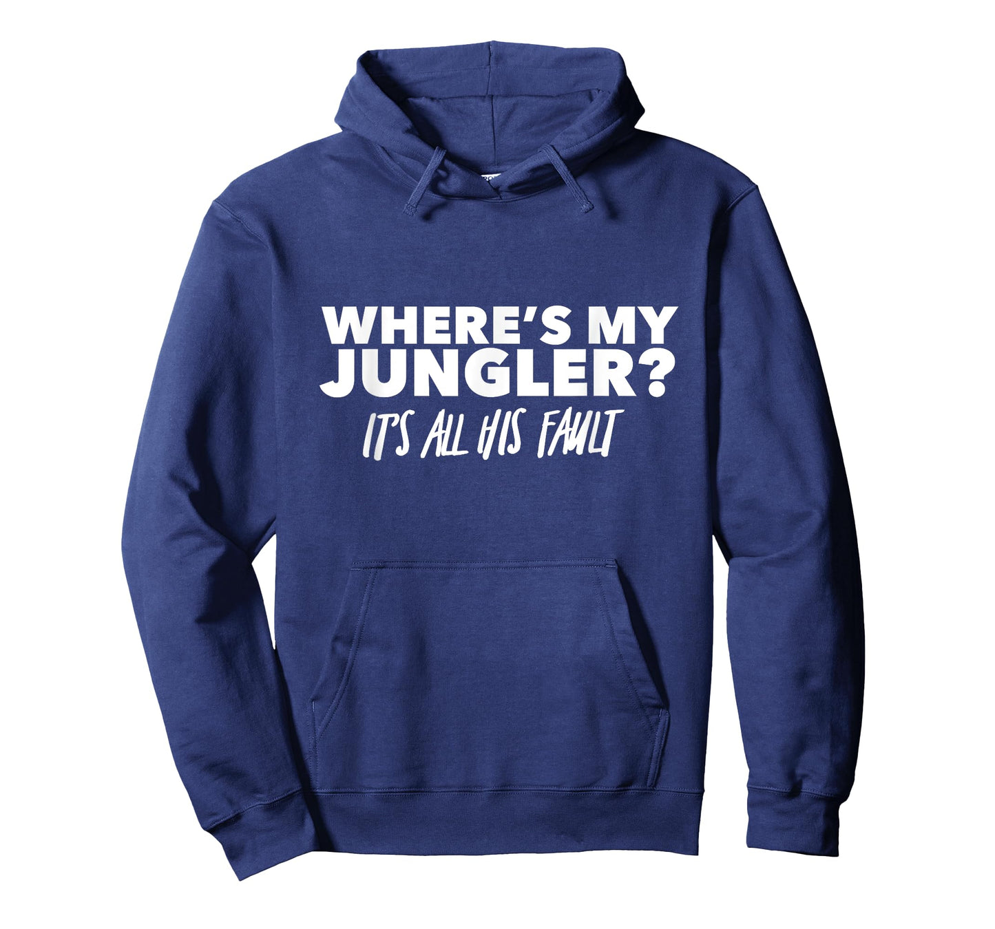 Where's My Jungler? It's All His Fault! T-Shirt