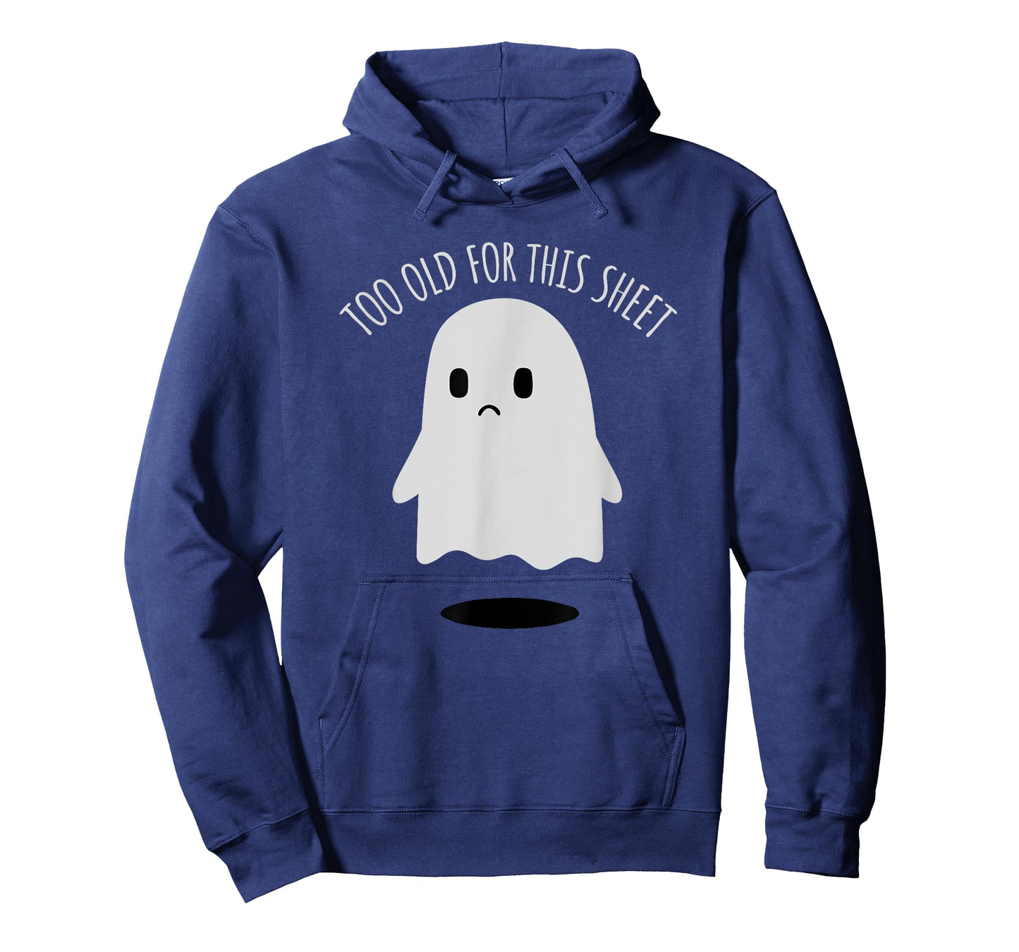 Birthday Ghost I'm Too Old for This Sheet Halloween Costume T-Shirt