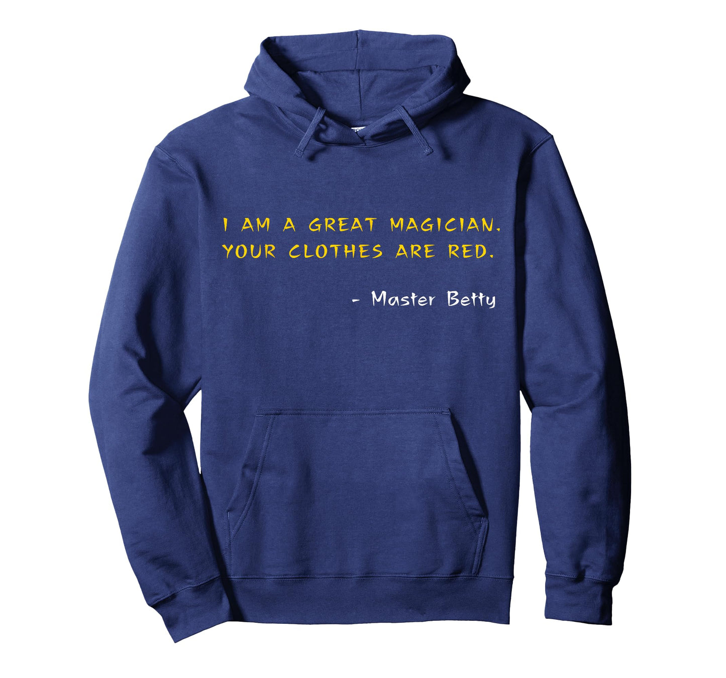 Funny Kung Pow Movie Quotes - Great Magician Clothes Are Red T-Shirt