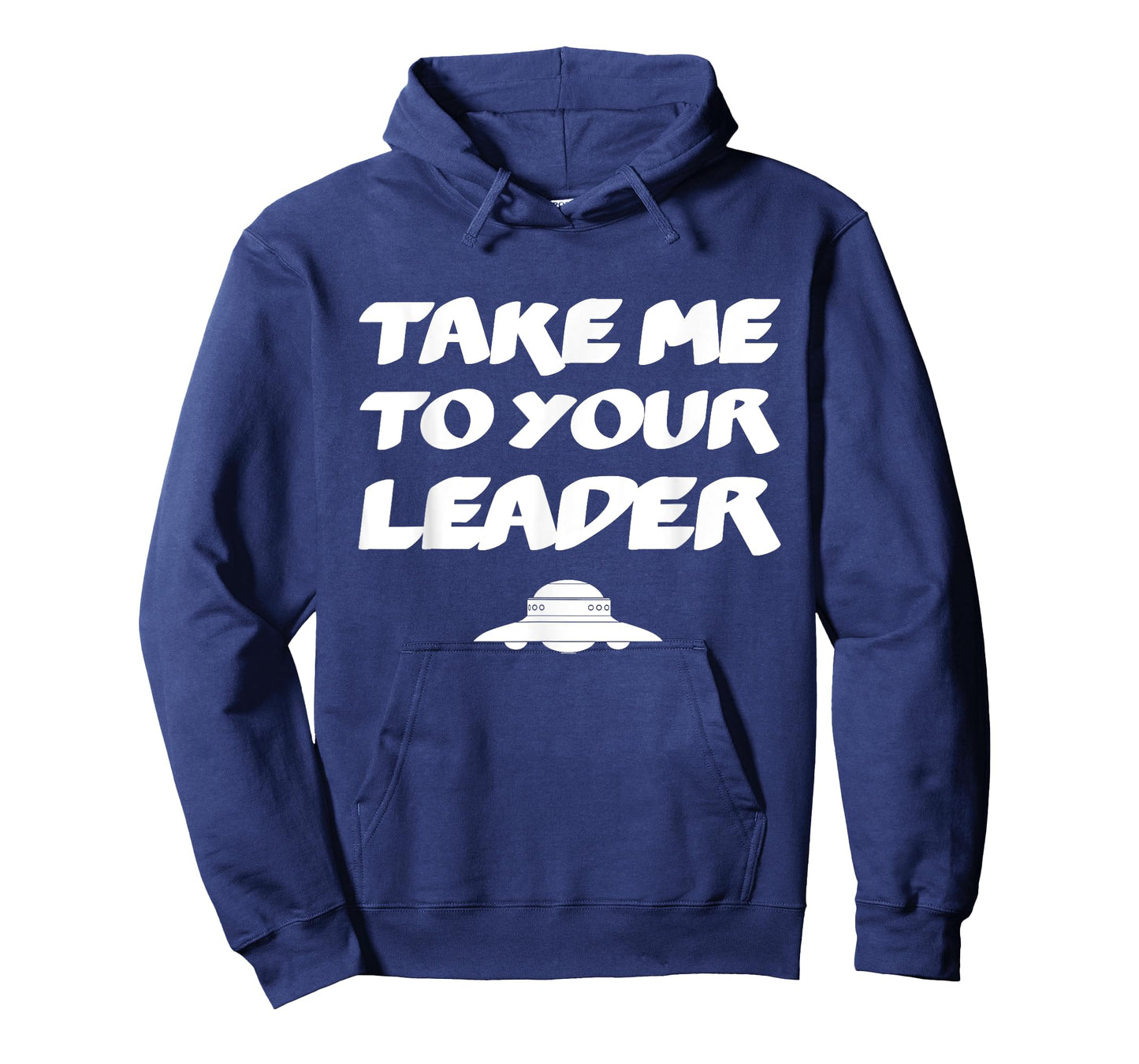 Funny UFO Alien Space Ship - Take Me To Your Leader T-Shirt
