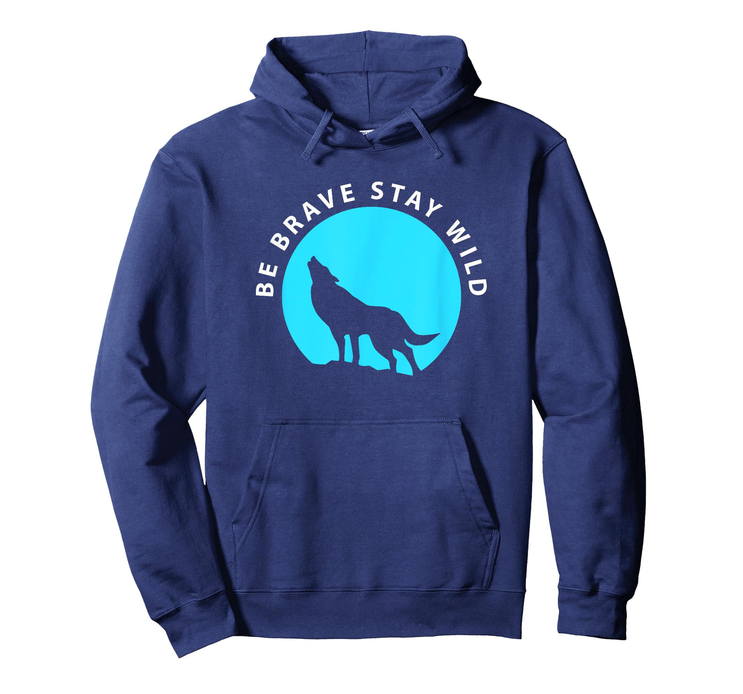 Wolf Be Brave Stay Wild Wilderness Outdoors T-Shirt