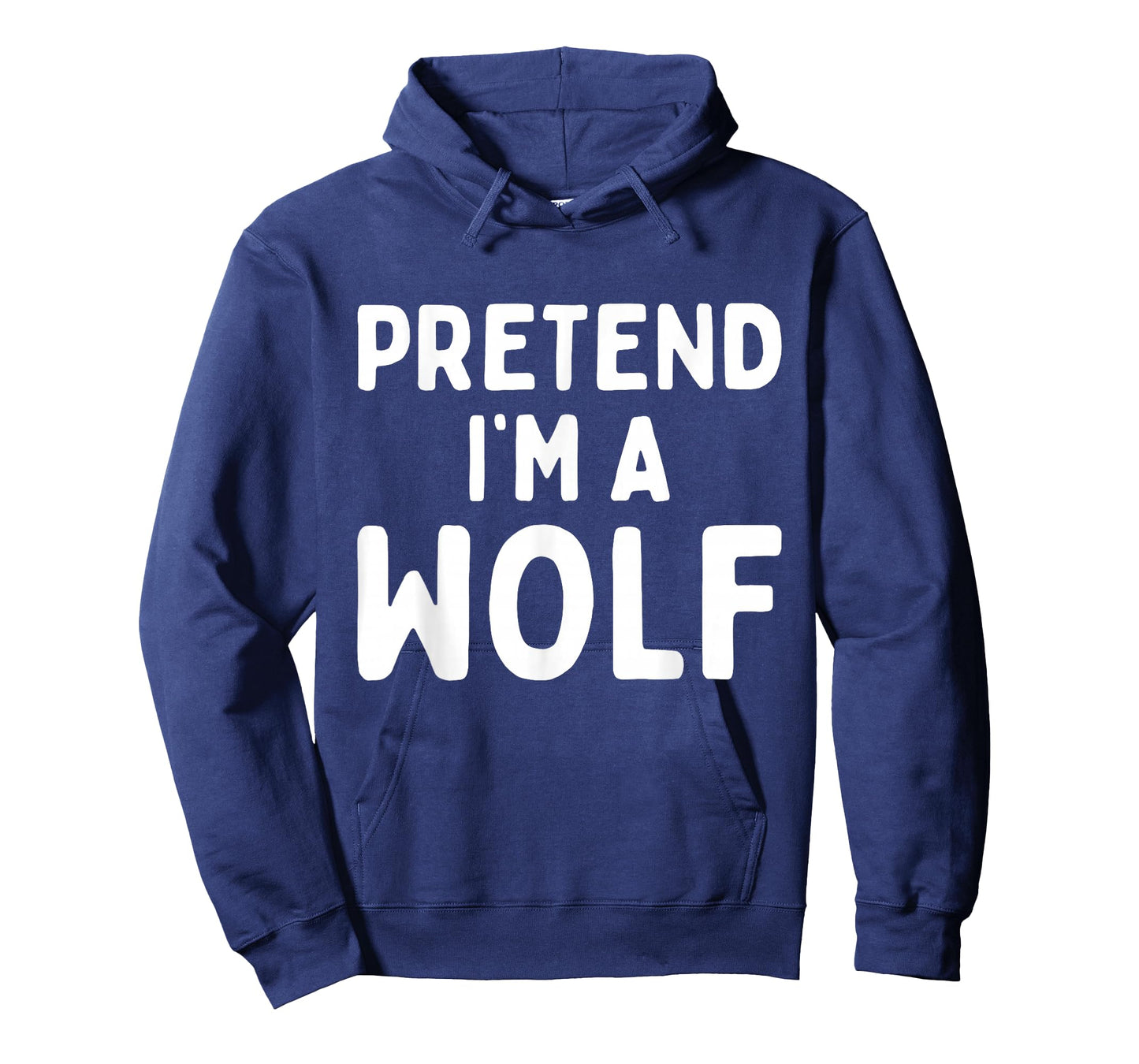 Pretend I'm A Wolf Funny Lazy Easy Halloween Costume Animal T-Shirt