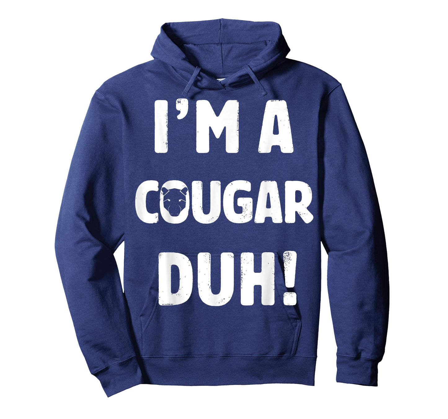 I'm A Cougar Duh Tee Great Halloween And Christmas Gift T-Shirt