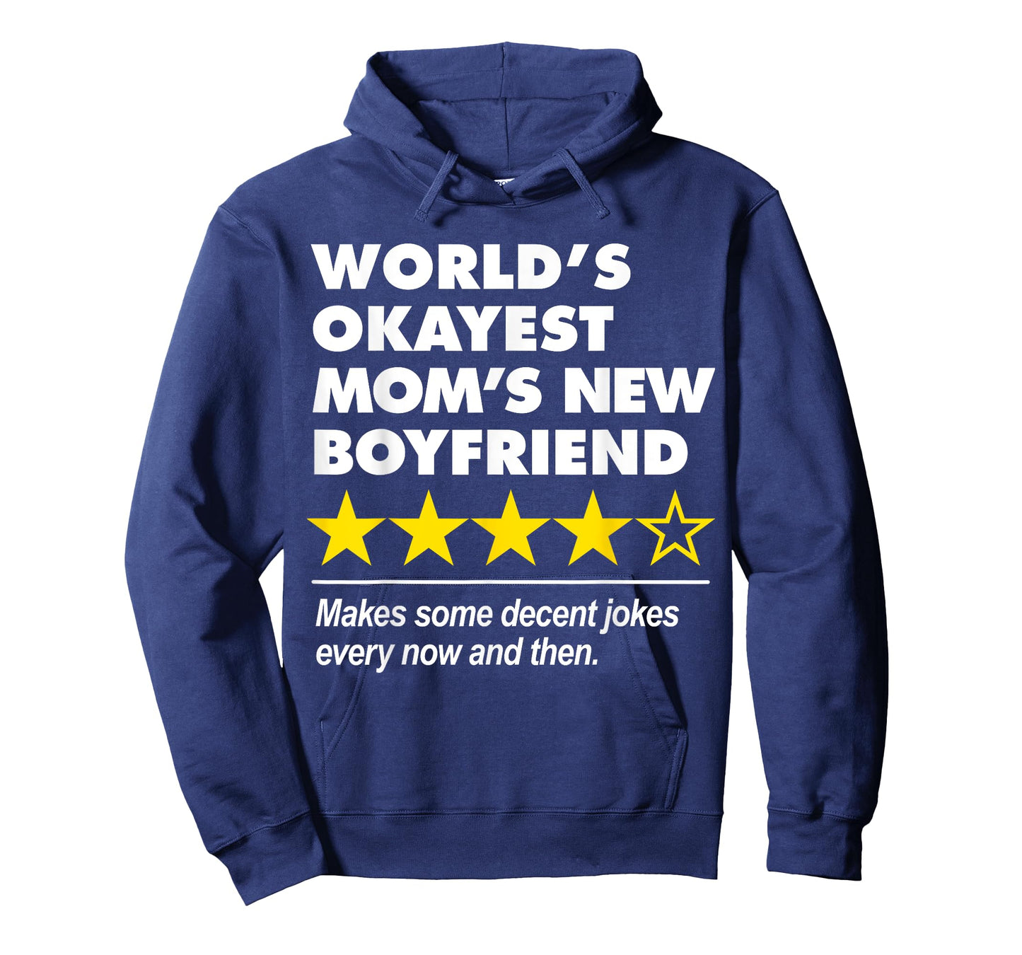 Funny Worlds Okayest Mom's New Boyfriend Four Star Review T-Shirt