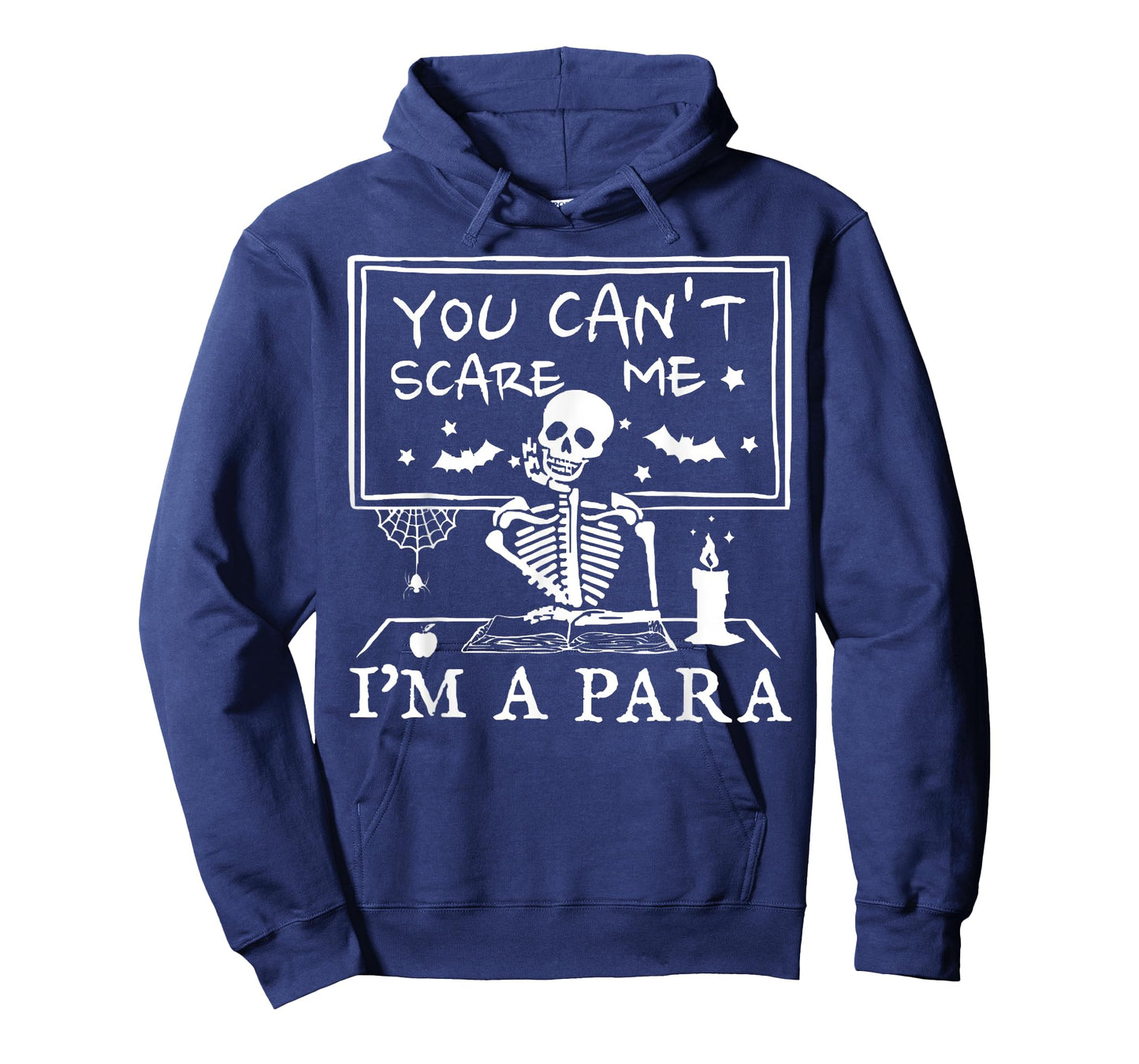 You Can't Scare Me I'm a para Halloween Paraprofessional T-Shirt