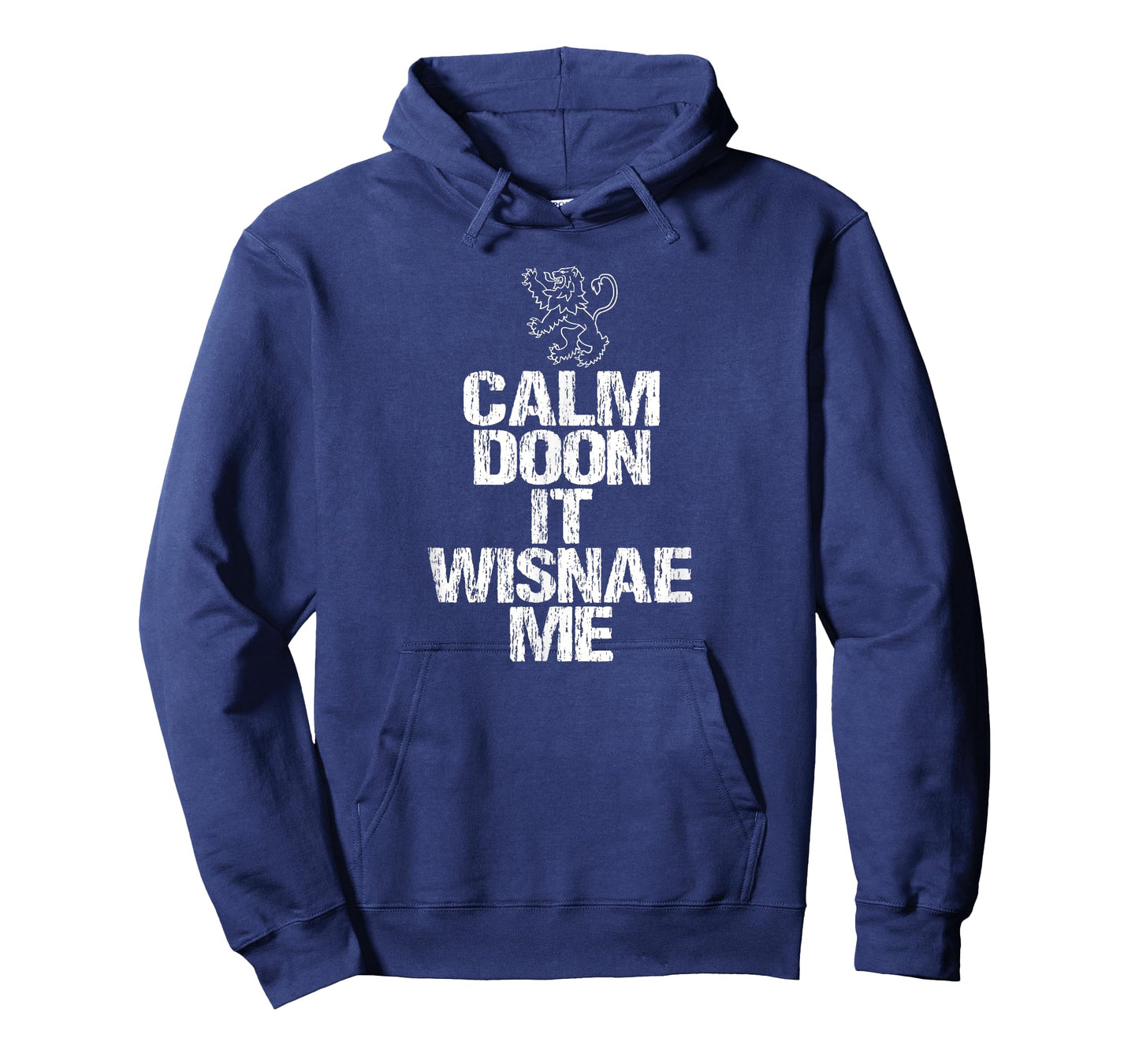 Calm Doon Wisnae Me Scottish Roots Lion Rampant Scotland T-Shirt