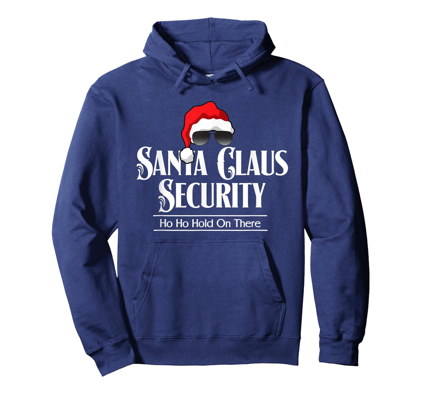Funny Santa Claus Security Ho Ho Hold On There T-Shirt
