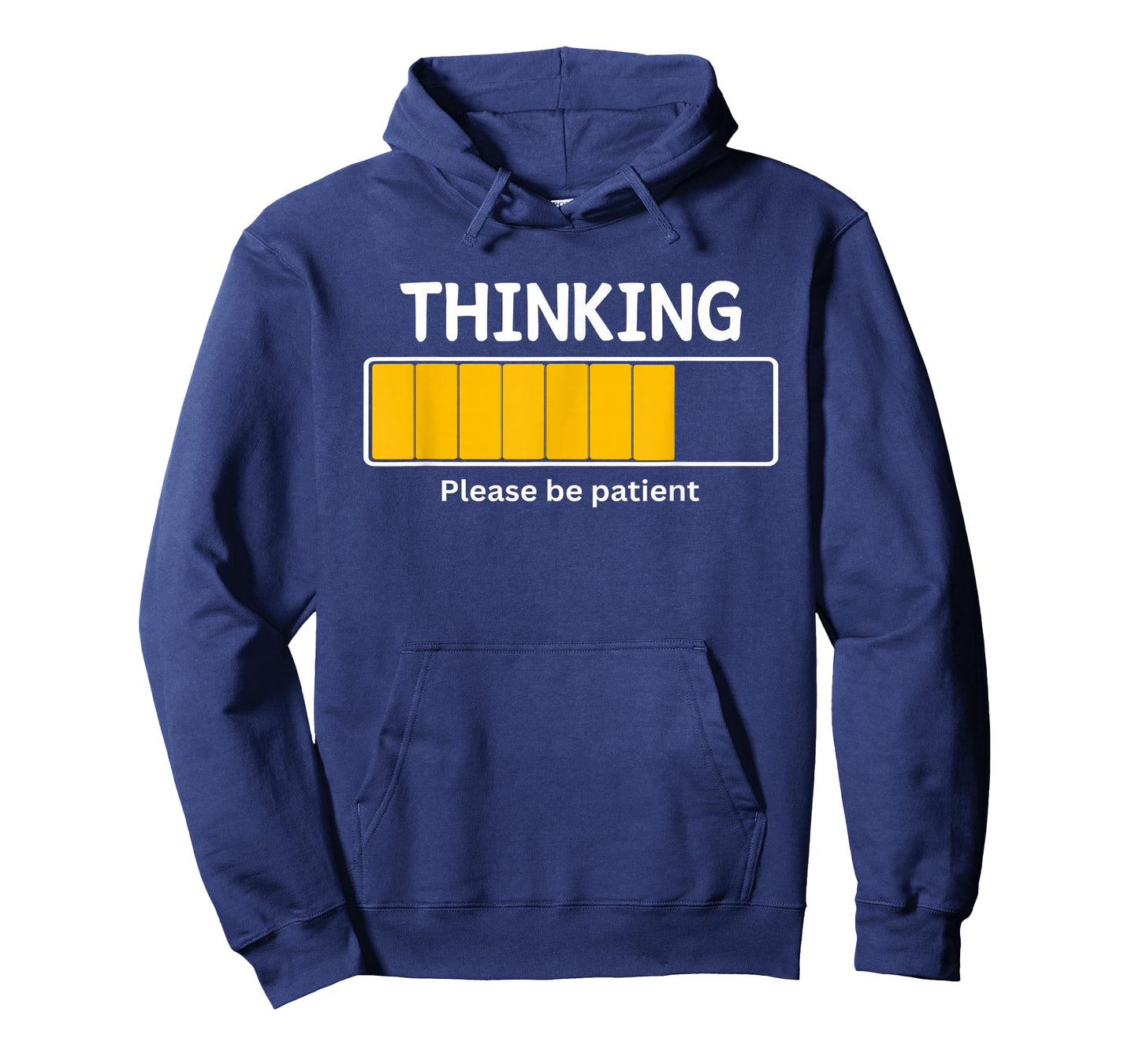 I'm Thinking Please Be Patient Wait Pun Sarcastic Funny T-Shirt