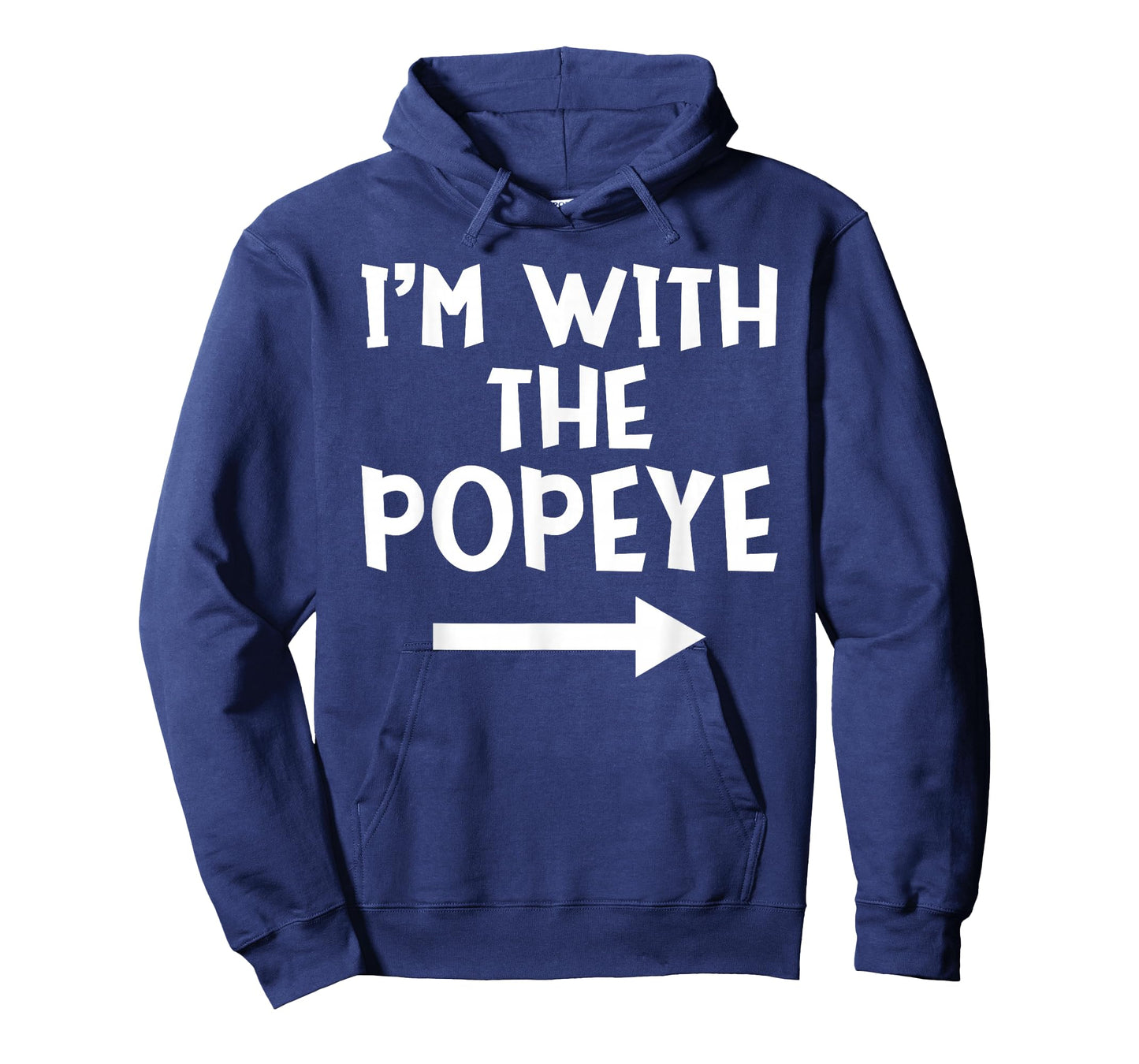 I'm With The Popeye Funny Matching Easy Halloween Costume T-Shirt