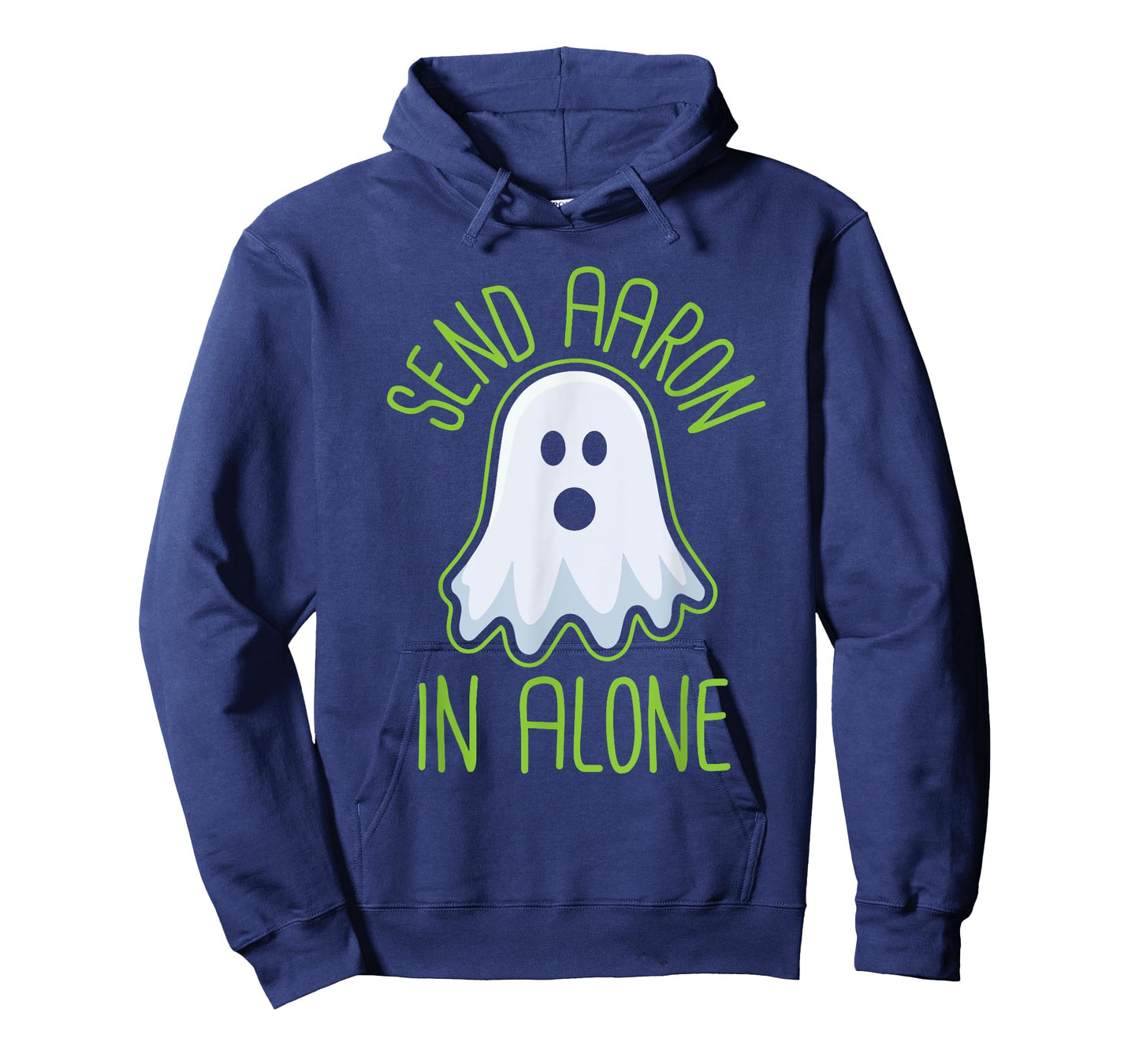 Paranormal Ghost Hunting - Send Aaron in Alone - Halloween T-Shirt