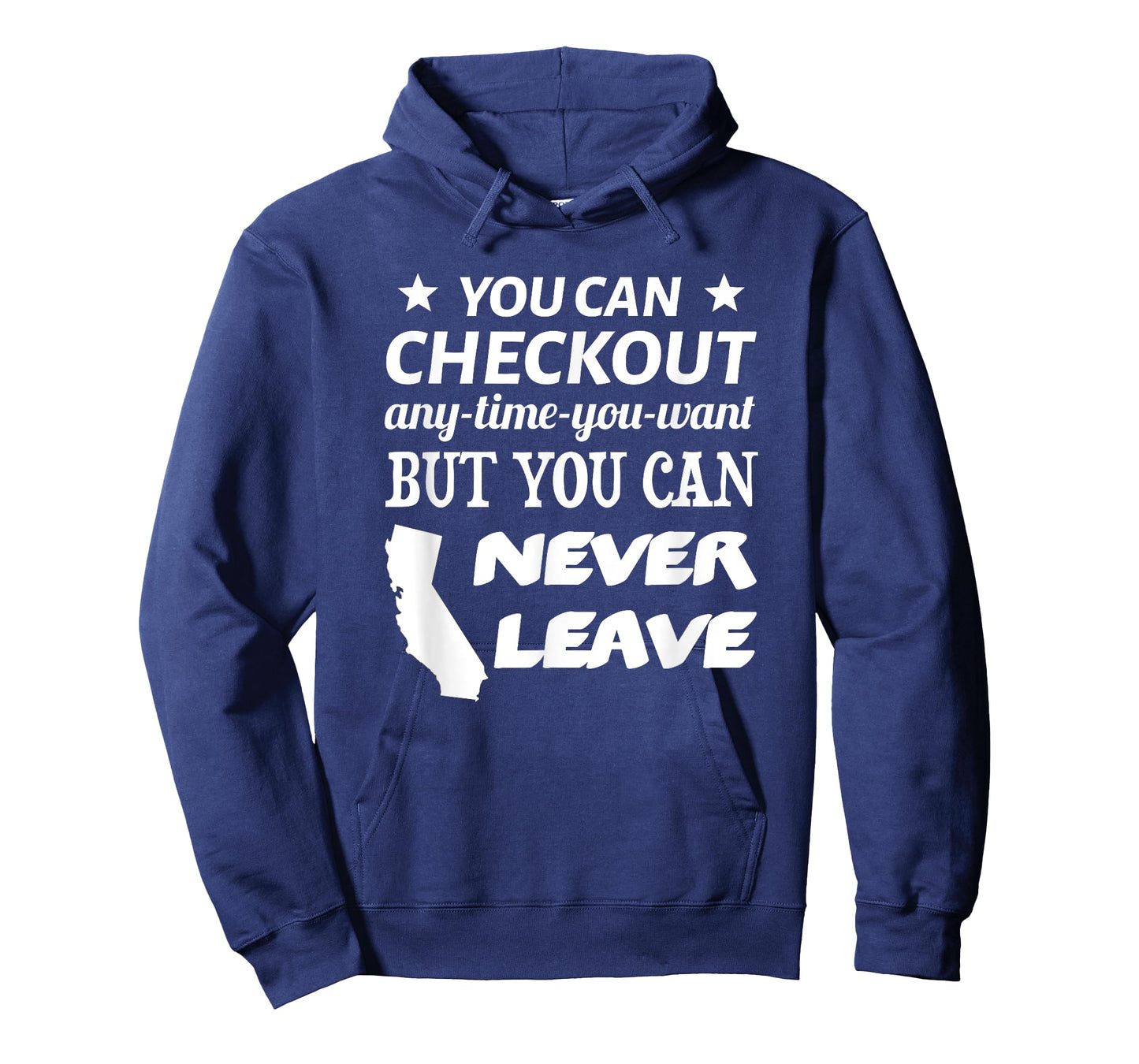 You Can Checkout Any Time You Want But You Can Never Leave T-Shirt