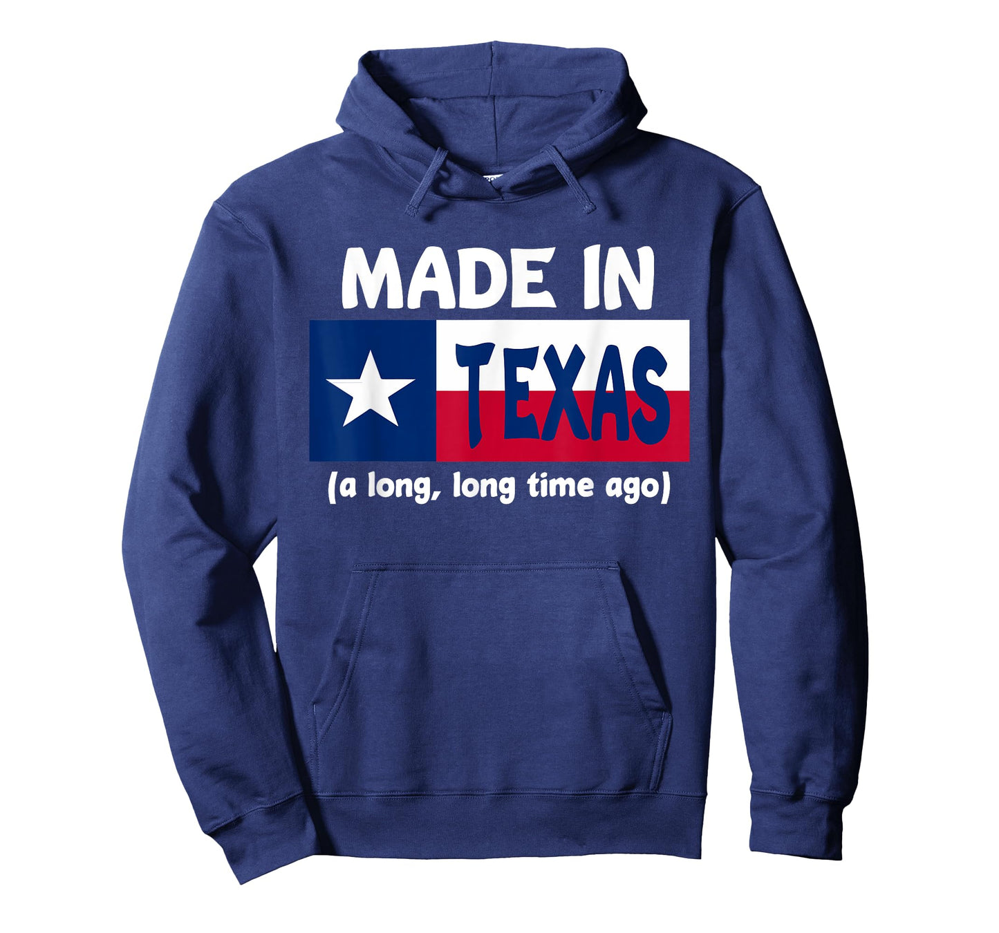 Funny Made In Texas A Long Long Time Ago T-Shirt