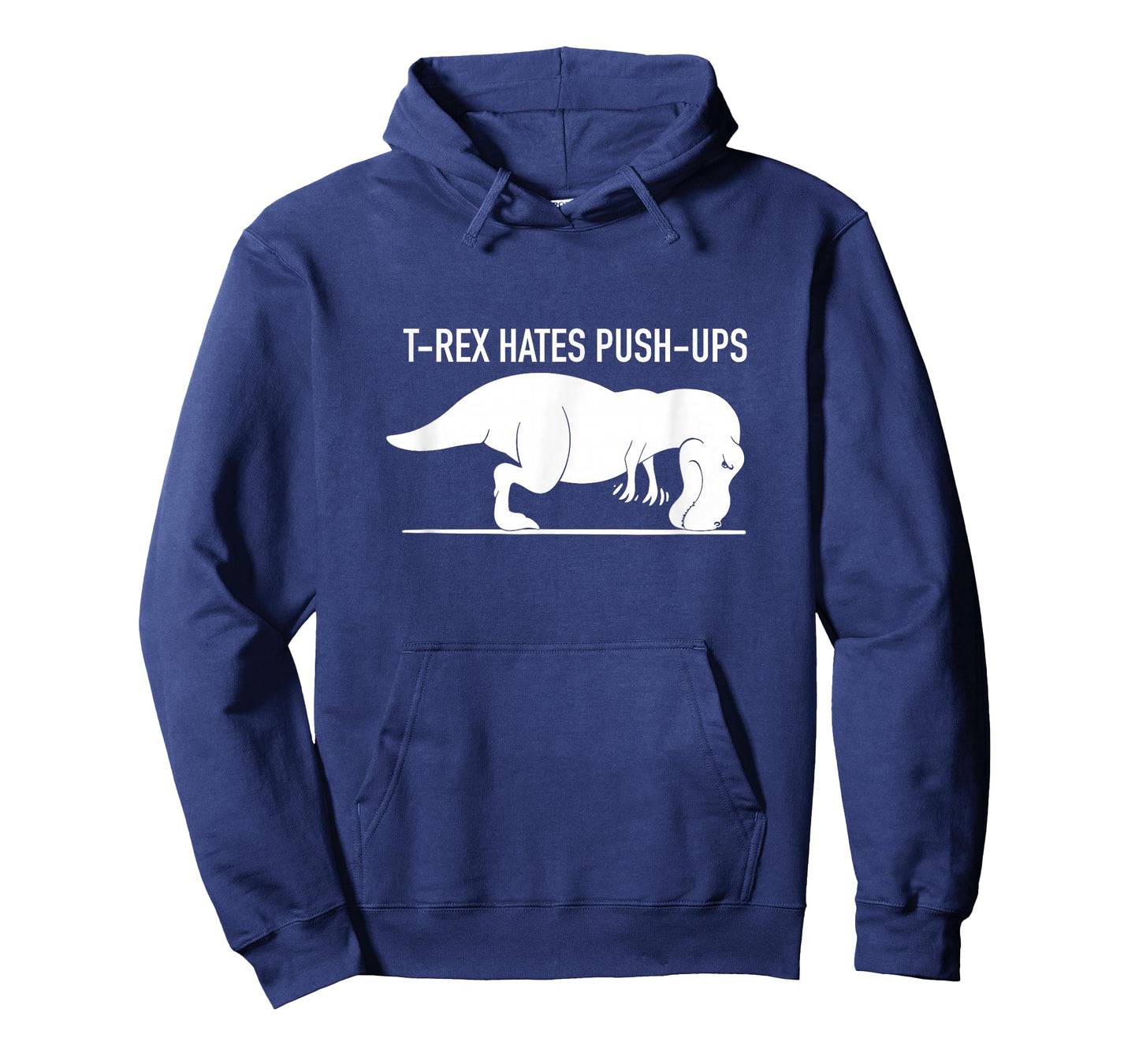 Funny T-REX Hates Push-Ups, Work Out, Cross Train, Fitness T-Shirt