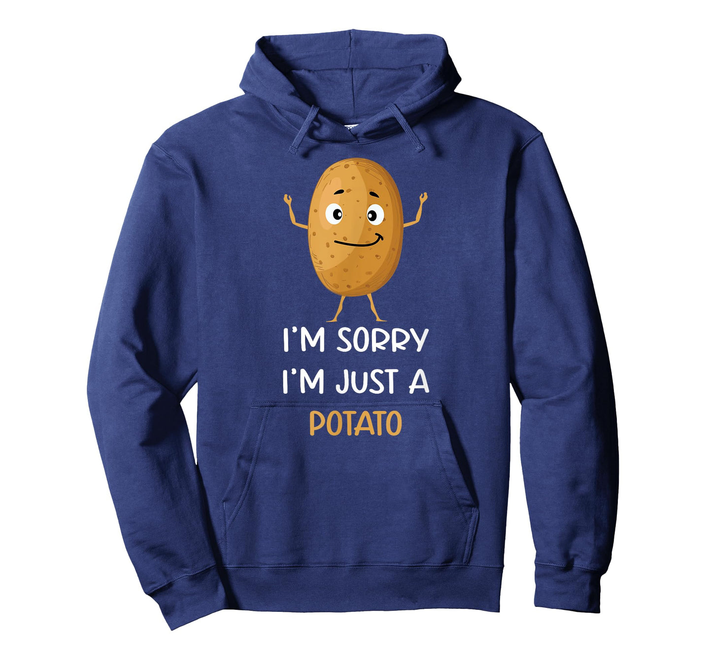 I'm Sorry I'm Just a Potato - Funny Potato Pun Jokes T-Shirt