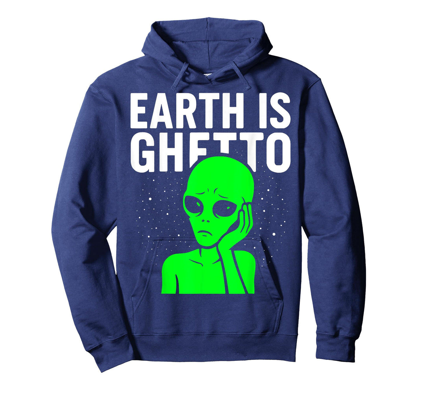 Earth Is Ghetto Sad Alien Funny Meme Adulting Nostalgia 90s T-Shirt