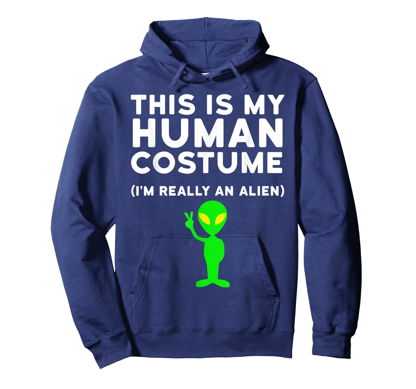 This Is My Human Costume I'm Really an Alien Shirt T-Shirt