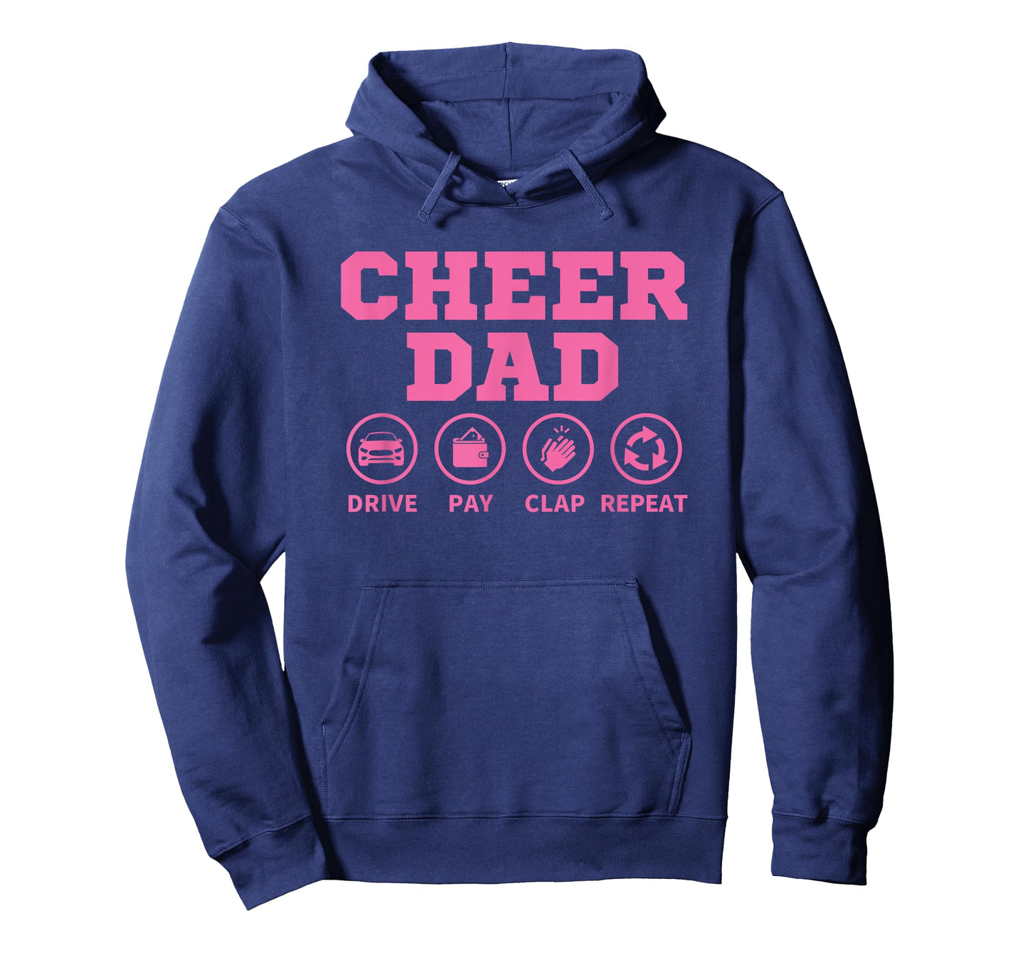 Cheer Dad Pink Pay Drive Clap Repeat Cheerleading T-Shirt