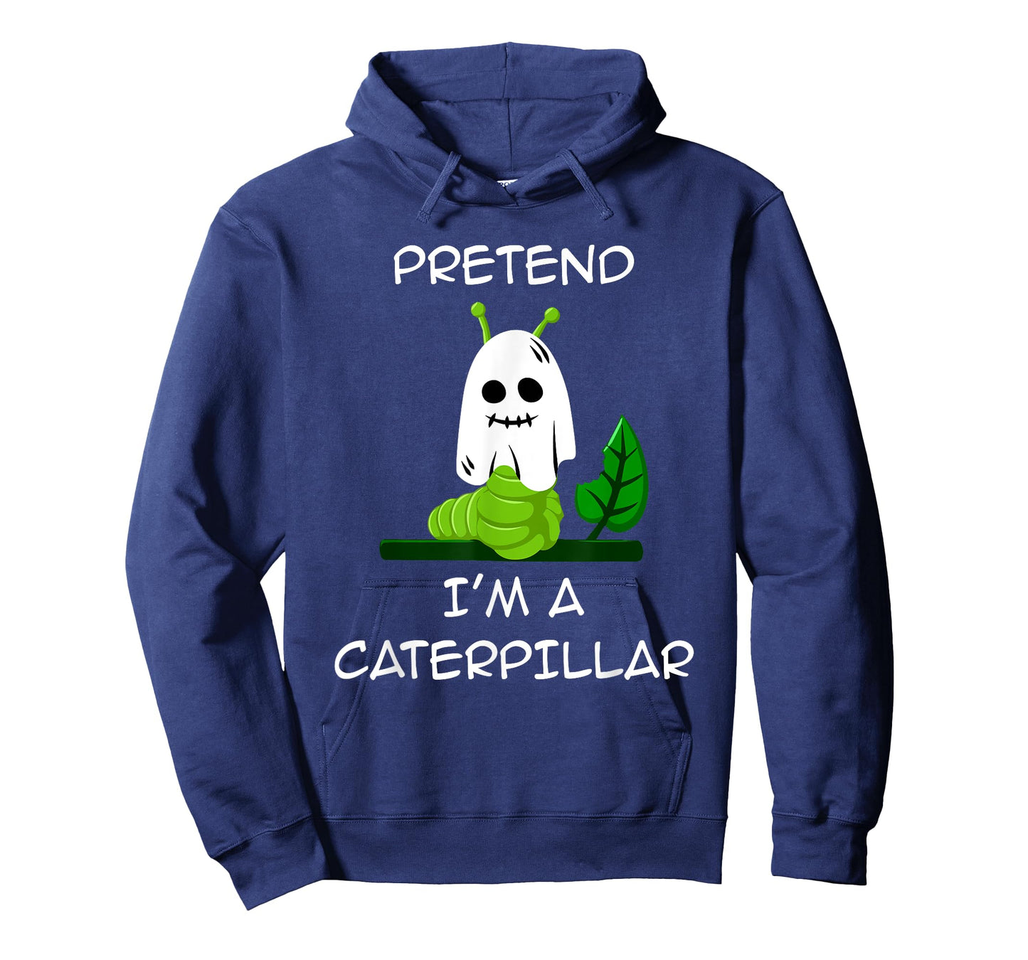 Pretend I'm A CATERPILLAR Halloween Shirt Costume T-Shirt