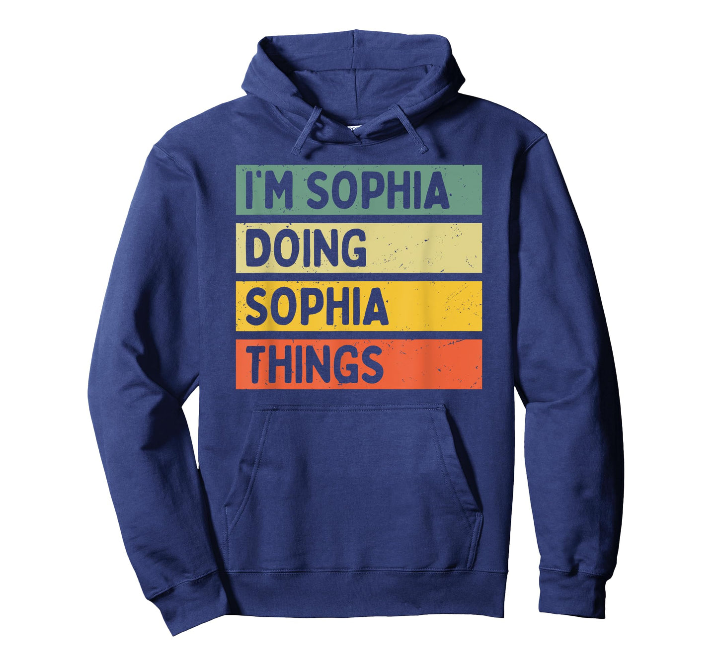 I'm Sophia Doing Sophia Things Funny Personalized Quote T-Shirt
