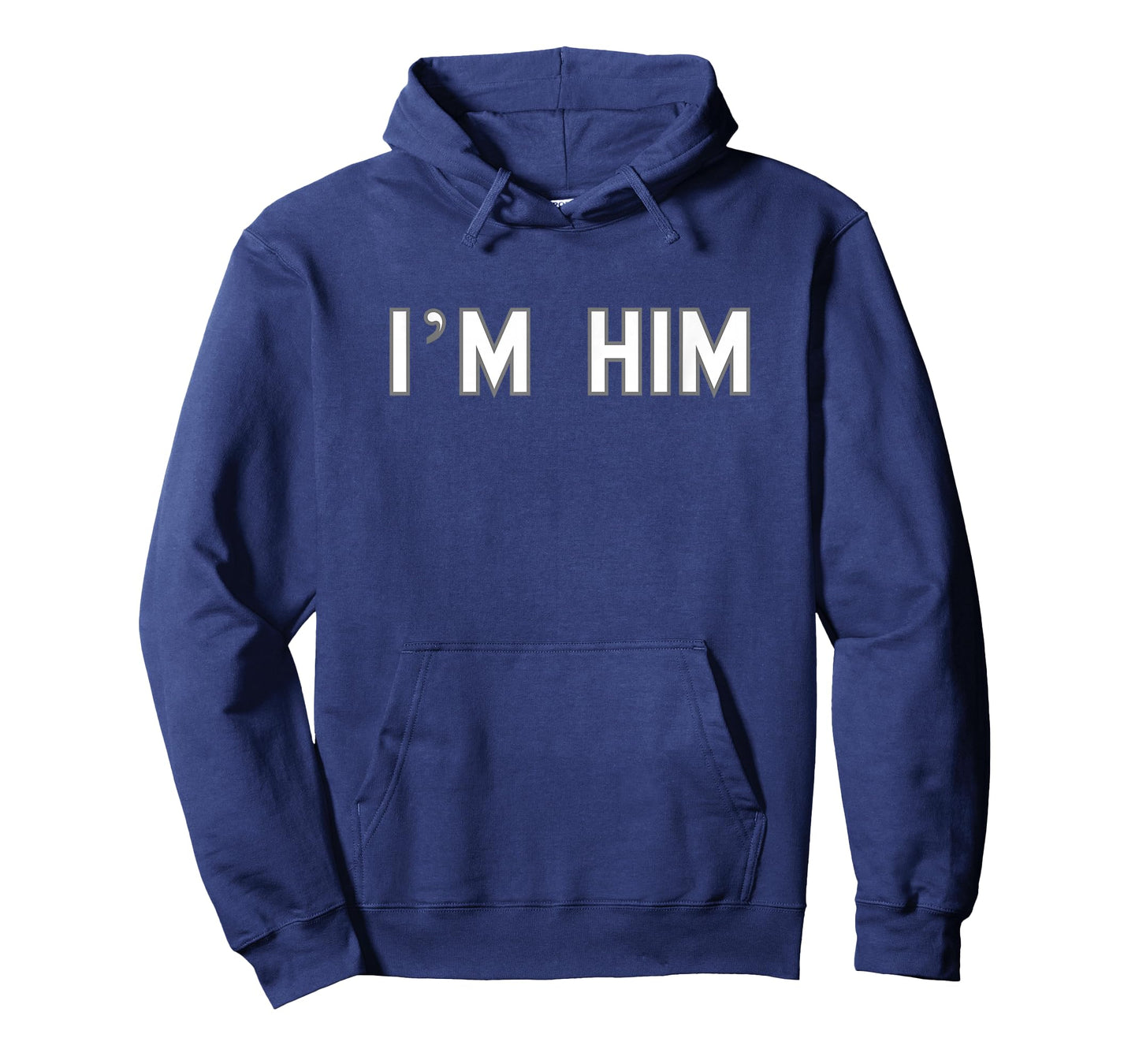 I’m HIM School Pride Cute Gag Funny Fan T-Shirt