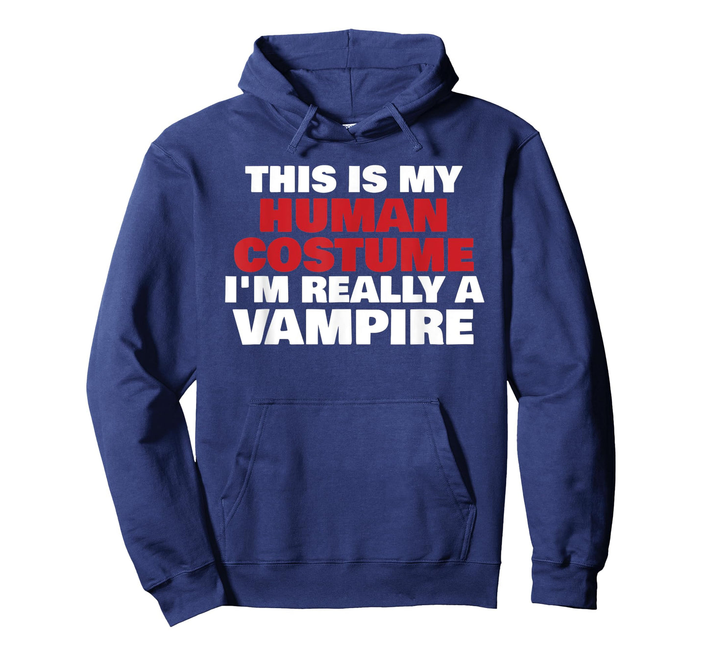 This Is My Human Costume I'm Really A Vampire Halloween T-Shirt