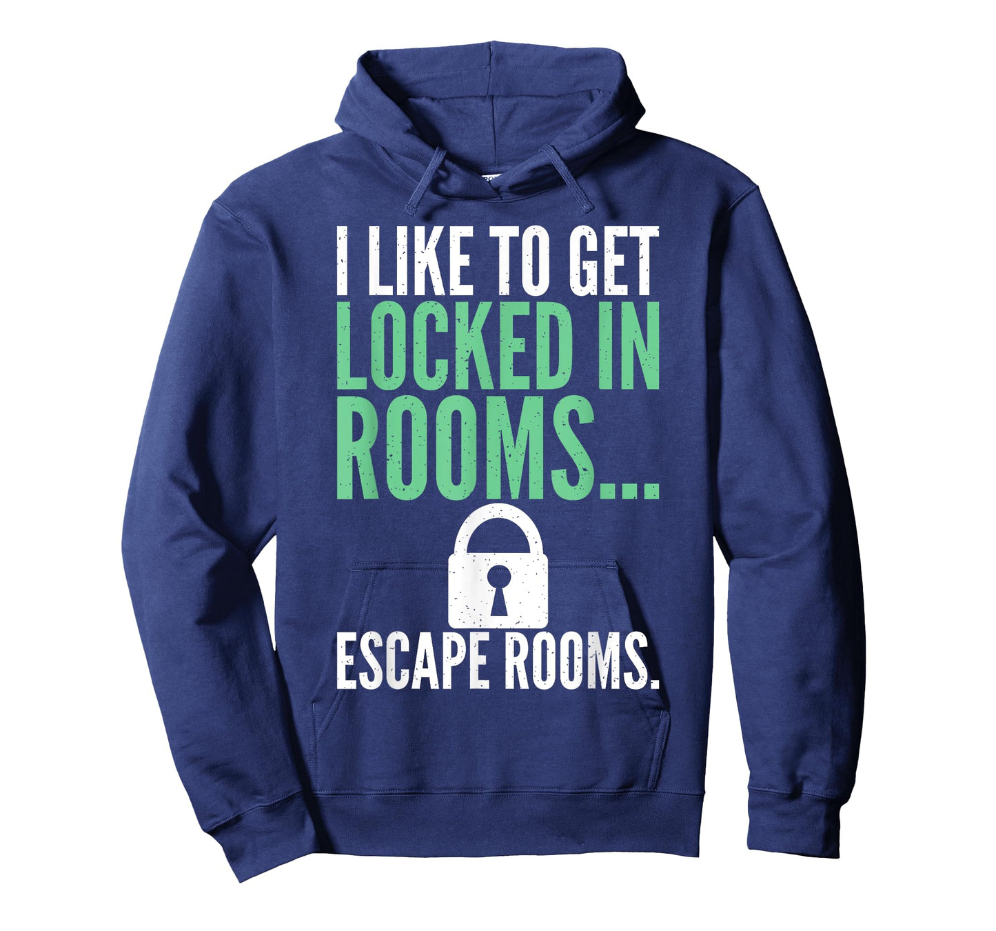 I like to get locked in Rooms Escape Rooms T-Shirt
