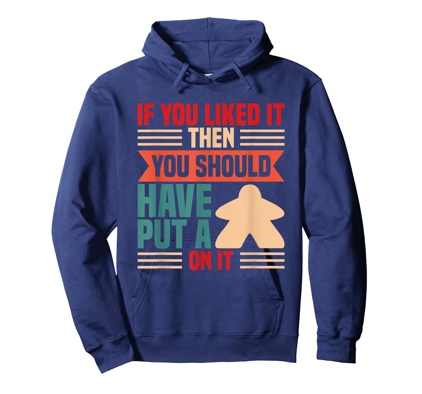 If you liked it board player board game T-Shirt