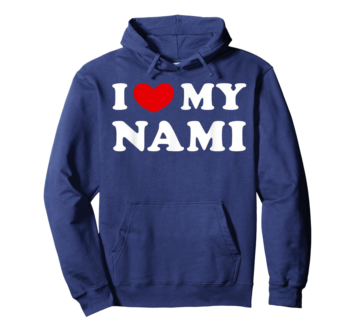 I Love My Nami, I Love My Nami T-Shirt