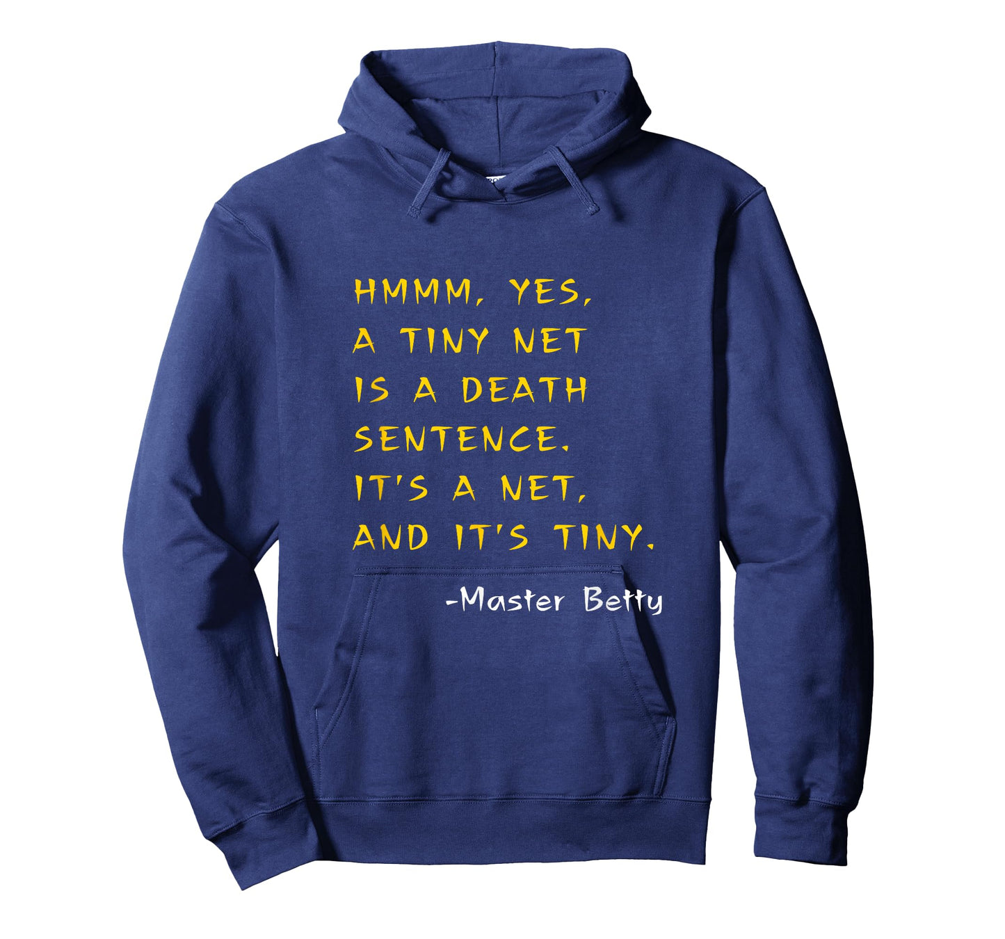 Funny Kung Pow Movie Quotes It's A TINY NET! It's Tiny! T-Shirt